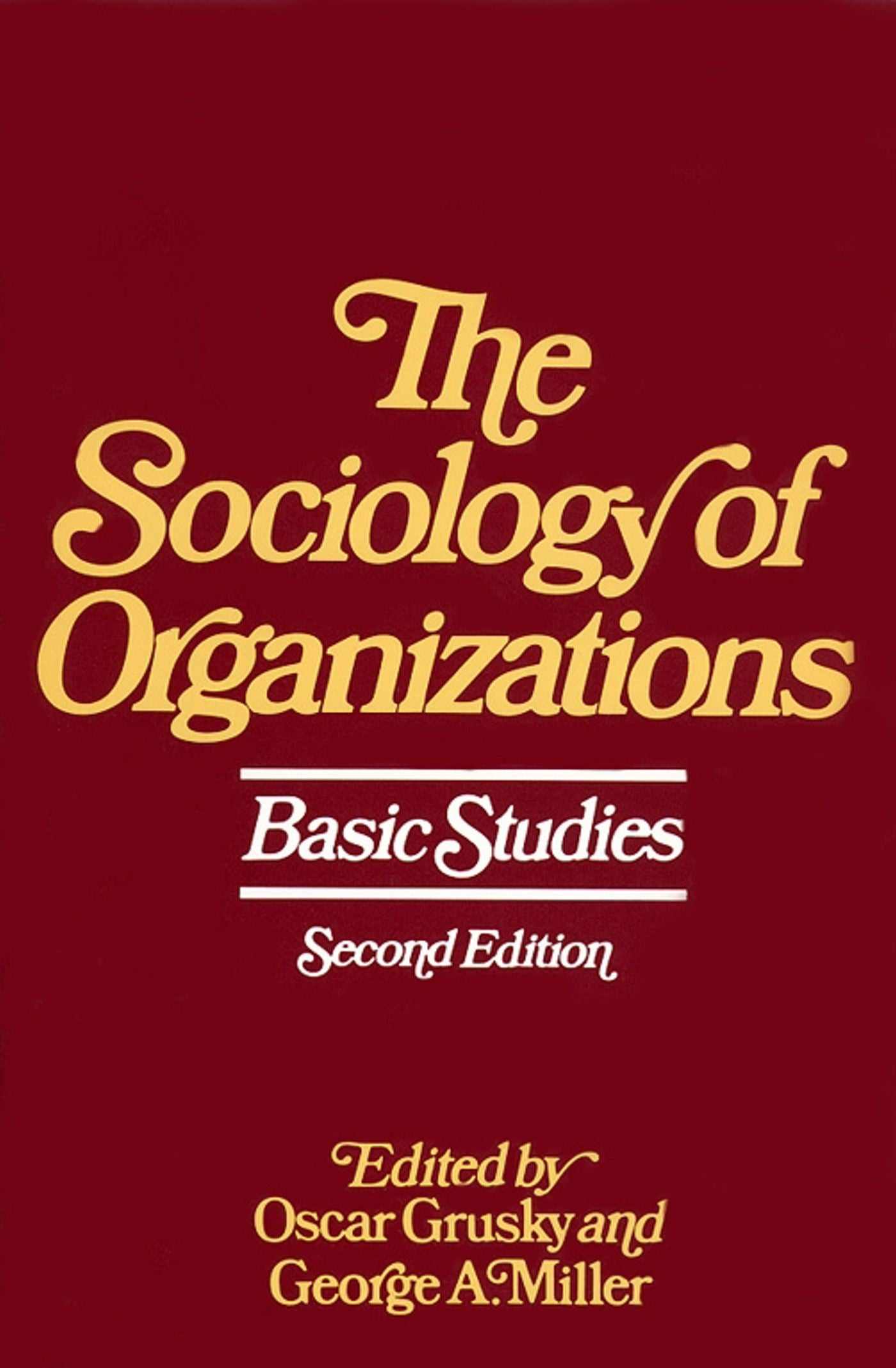 Sociology of Organizations
