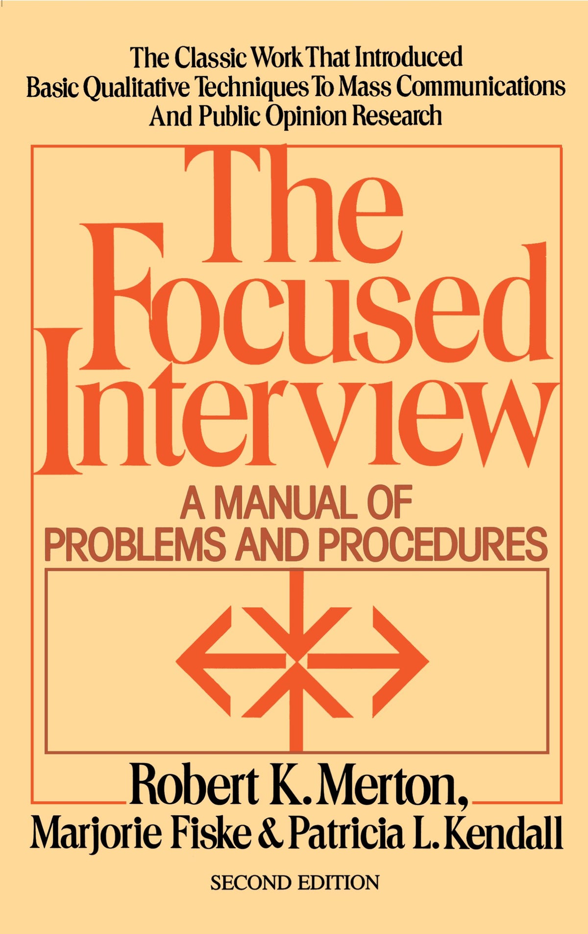 Focused Interview