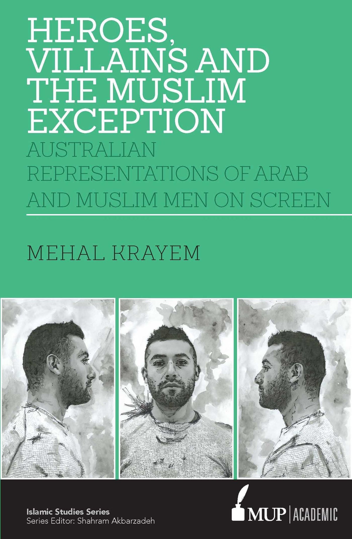 Heroes, villains and the muslim exception