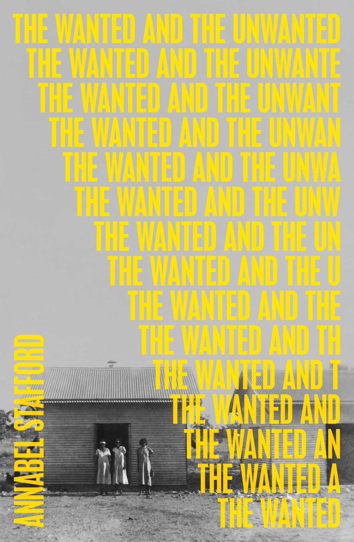 Wanted and the Unwanted