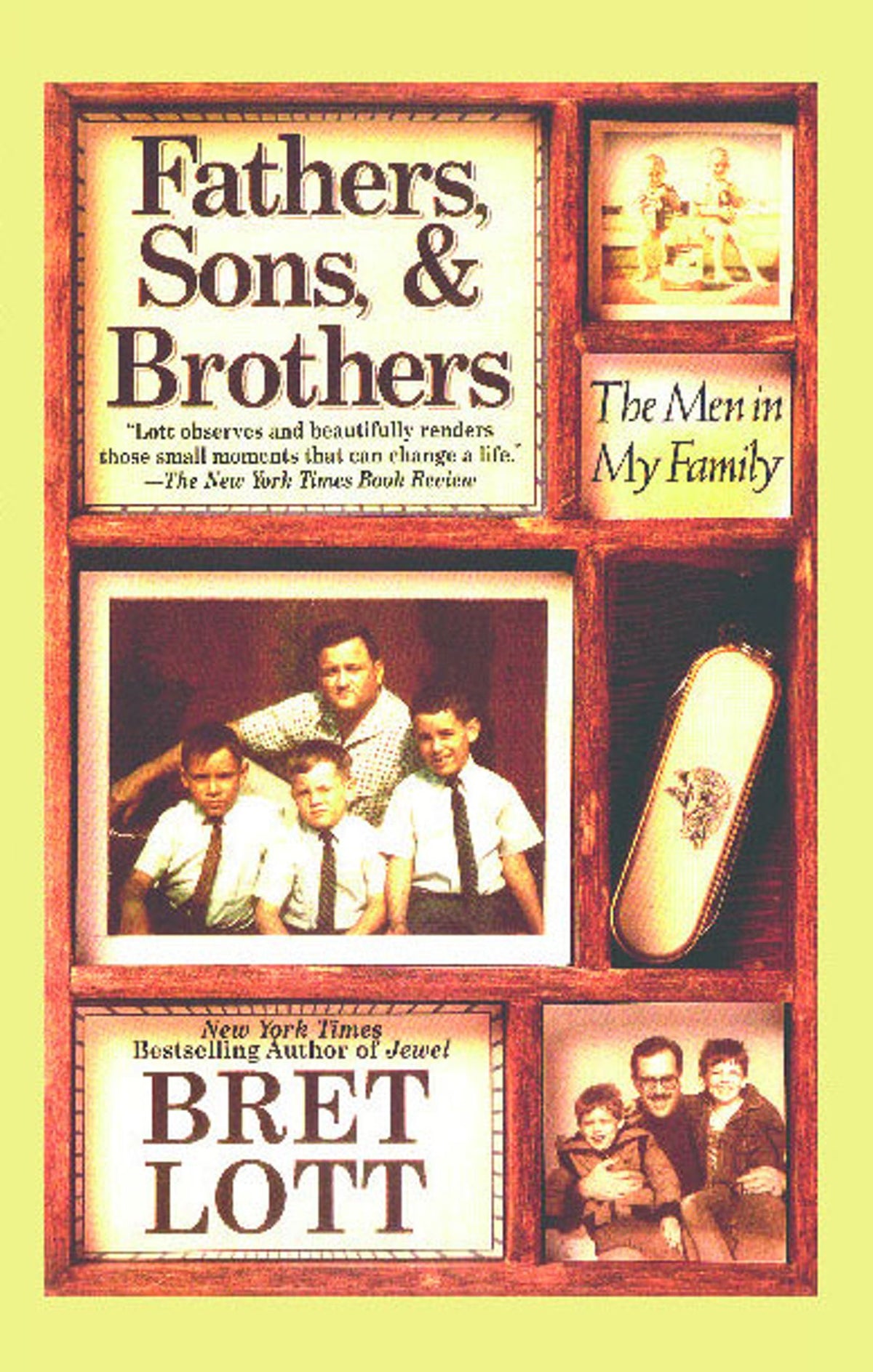 Fathers, Sons, & Brothers