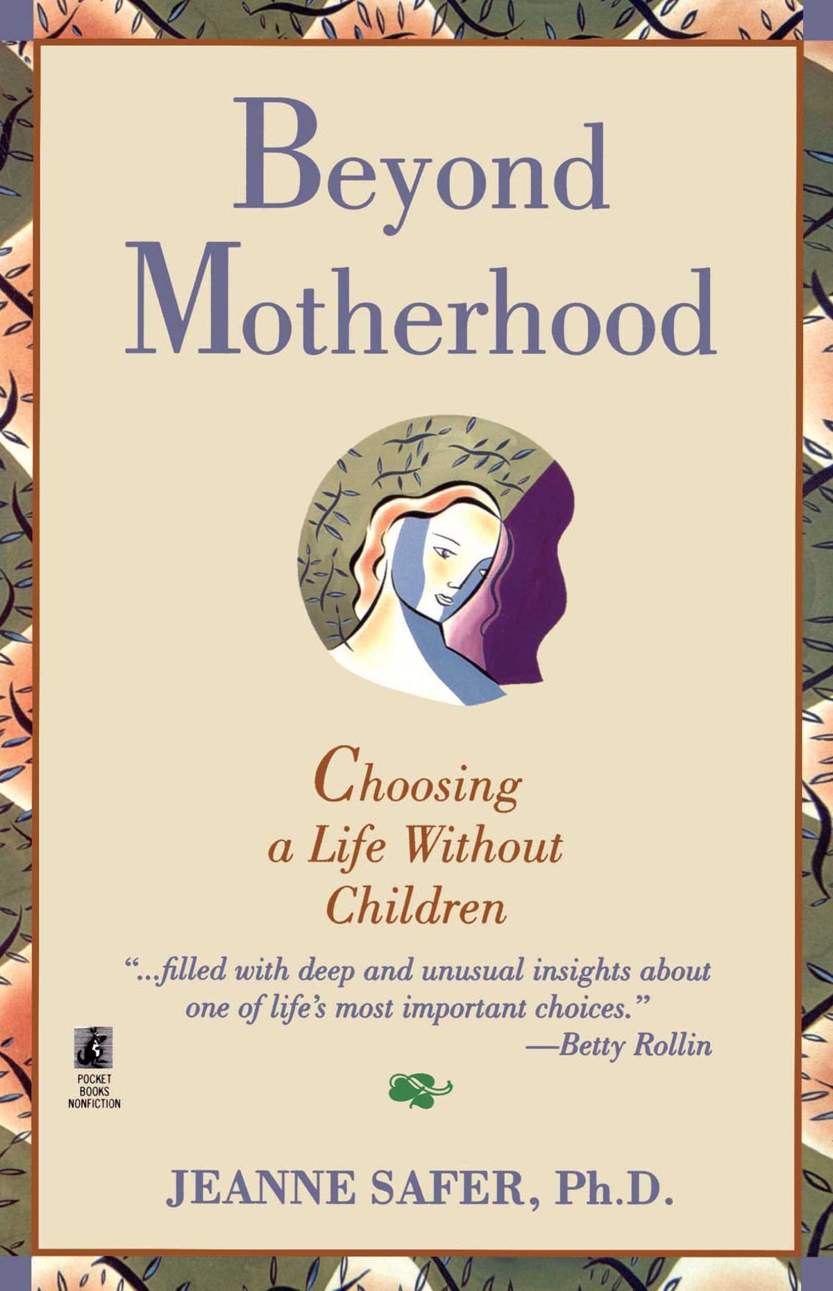 Beyond Motherhood