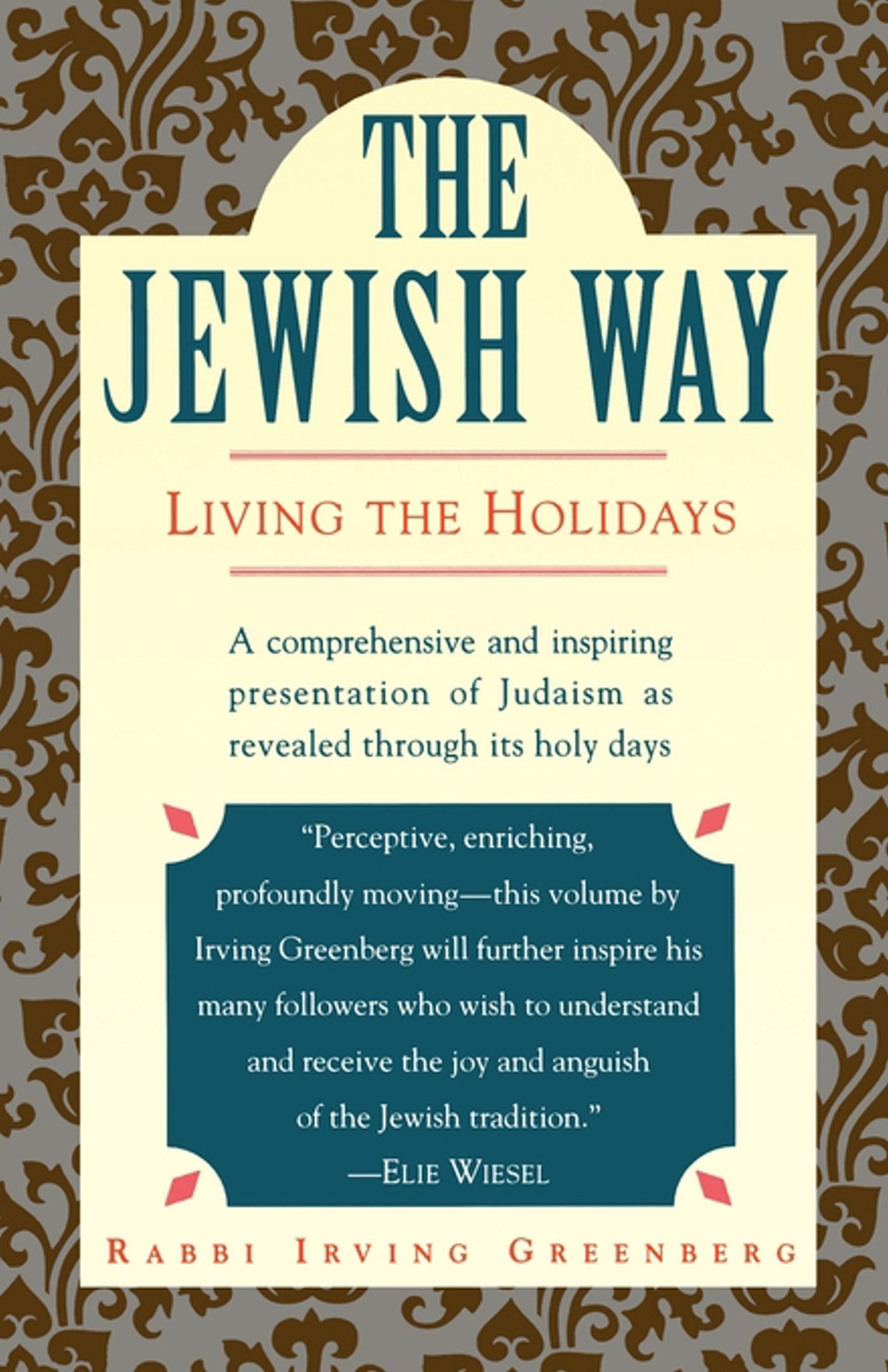 Jewish Way: Living the Holidays