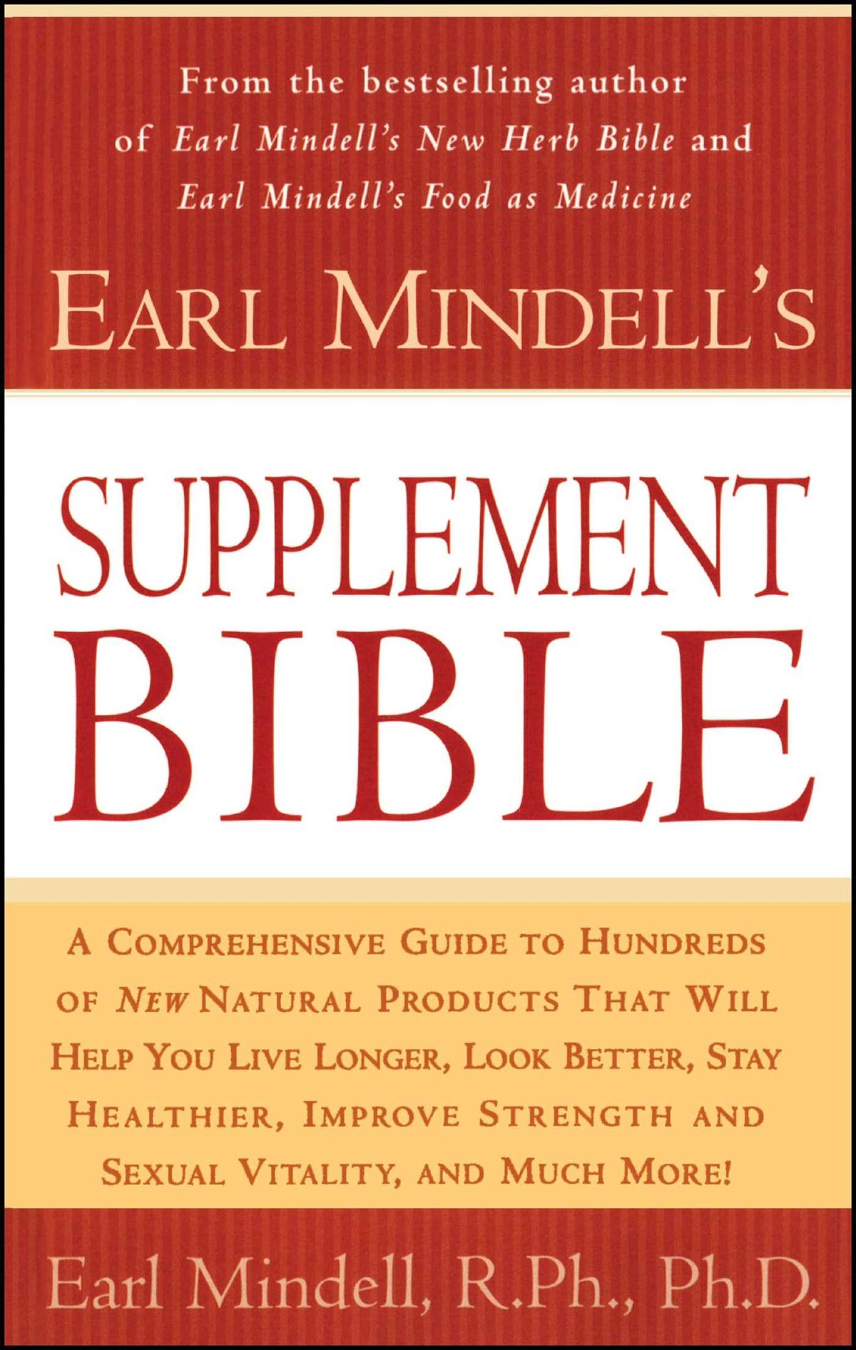 Earl Mindell's Supplement Bible
