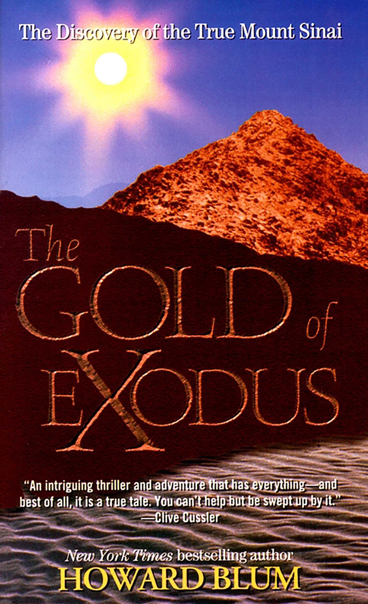 Gold of Exodus: The Discovery of the True Mount Sinai