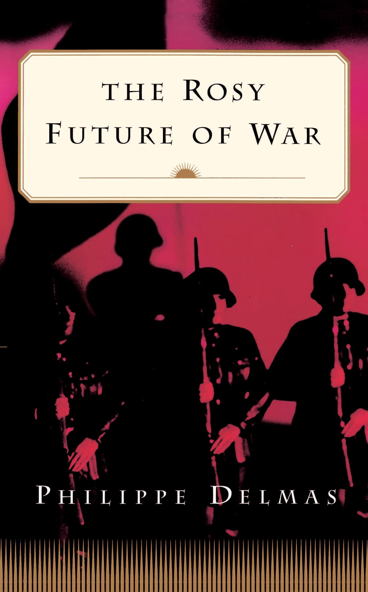 Rosy Future of War