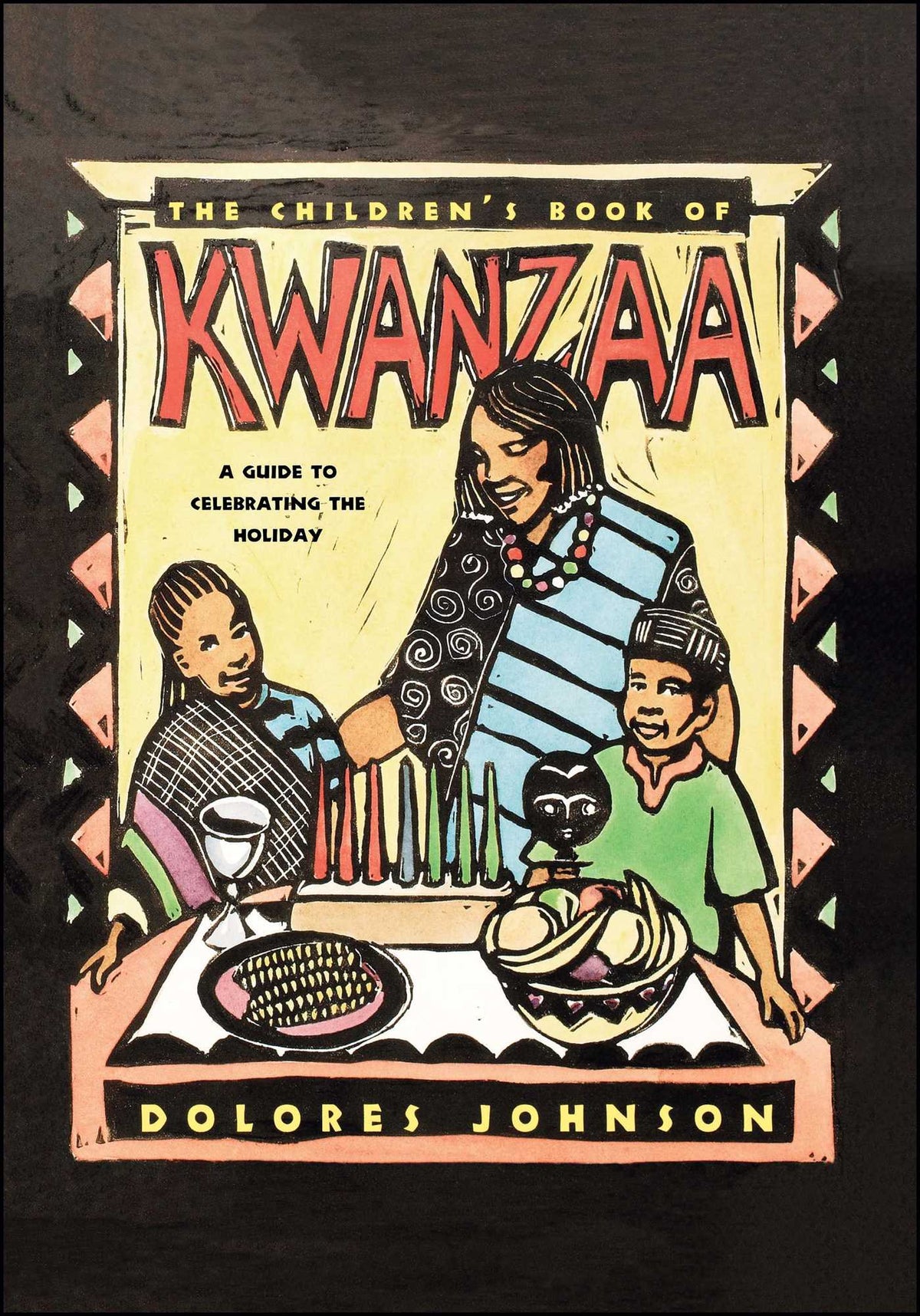 Children's Book of Kwanzaa: A Guide to Celebrating the Holiday