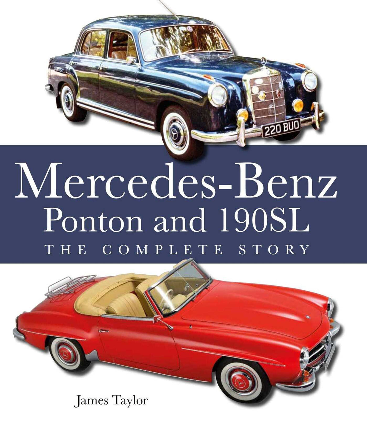 Mercedes-Benz Ponton and 190SL: The Complete Story
