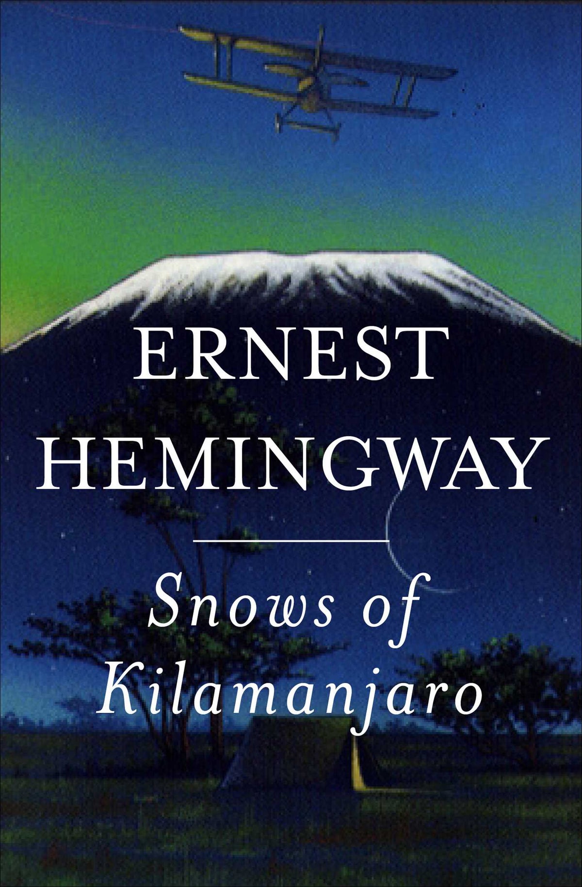 Snows of Kilimanjaro and Other Stories