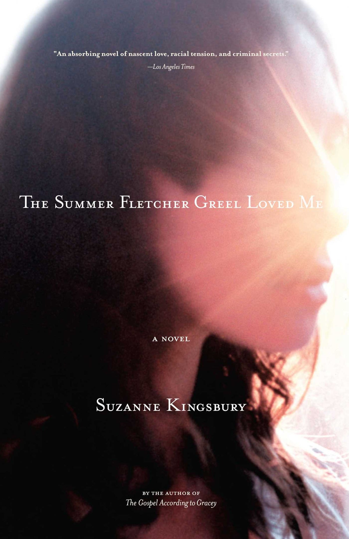 Summer Fletcher Greel Loved Me: A Novel