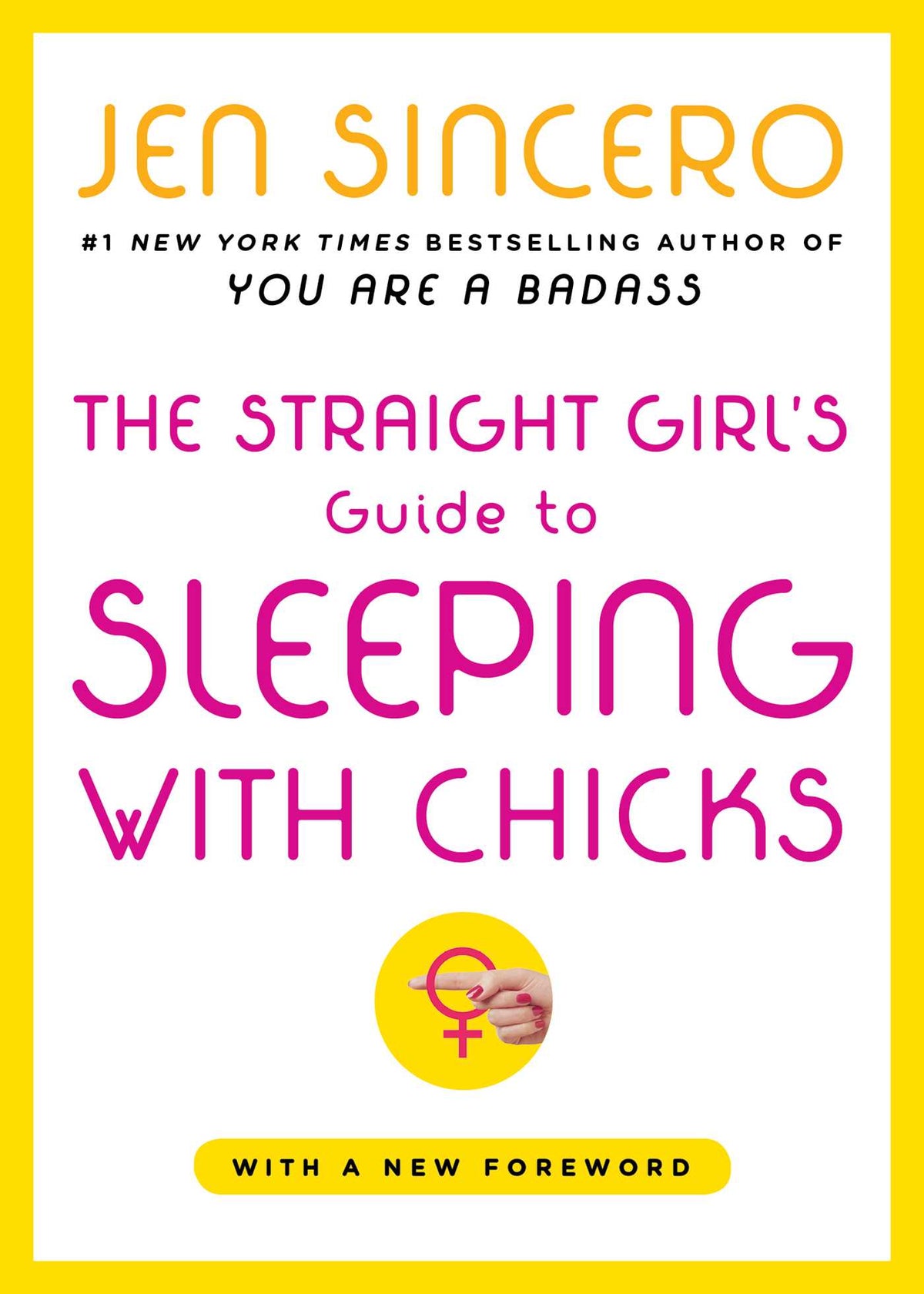 Straight Girl's Guide to Sleeping with Chicks