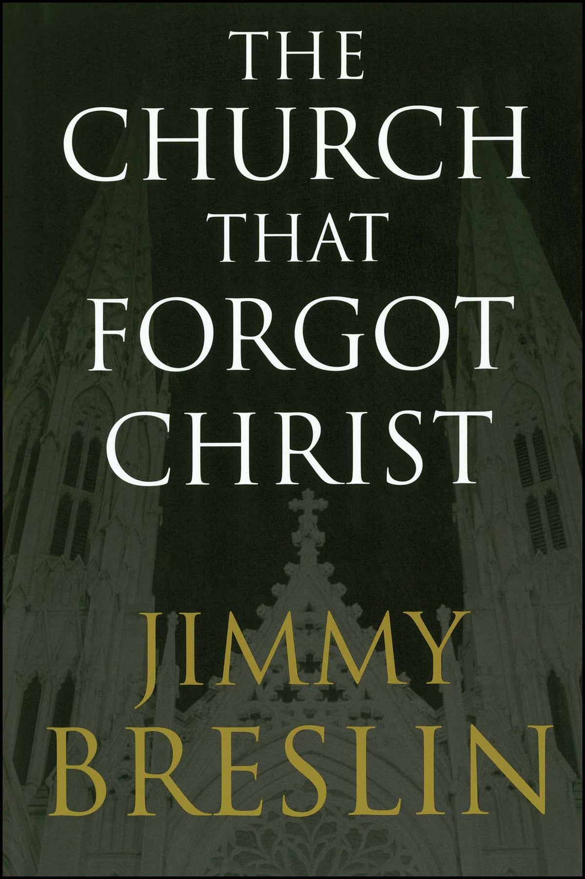 Church That Forgot Christ