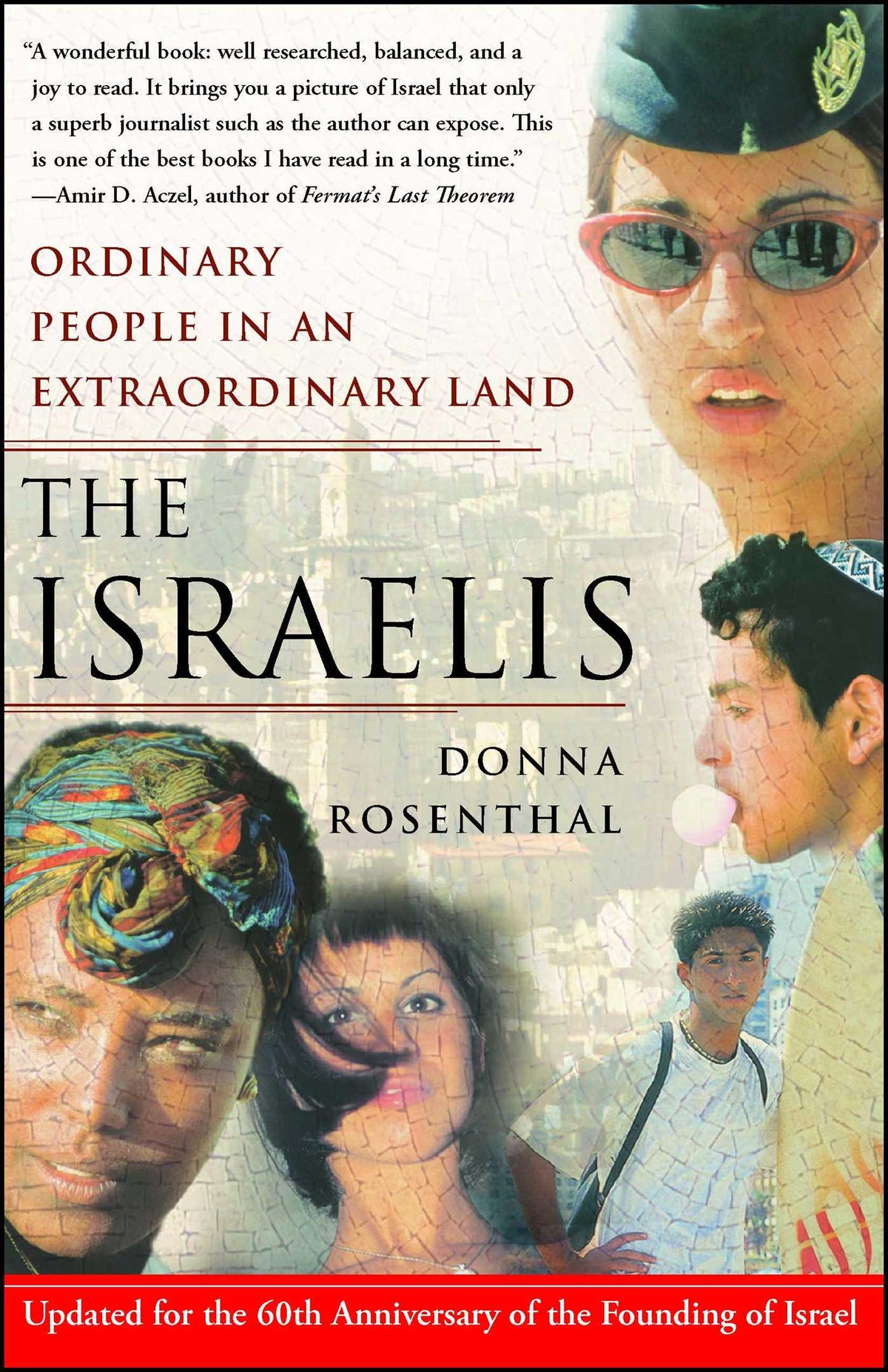 Israelis: Ordinary People in an Extraordinary Land (Updated in 2008)