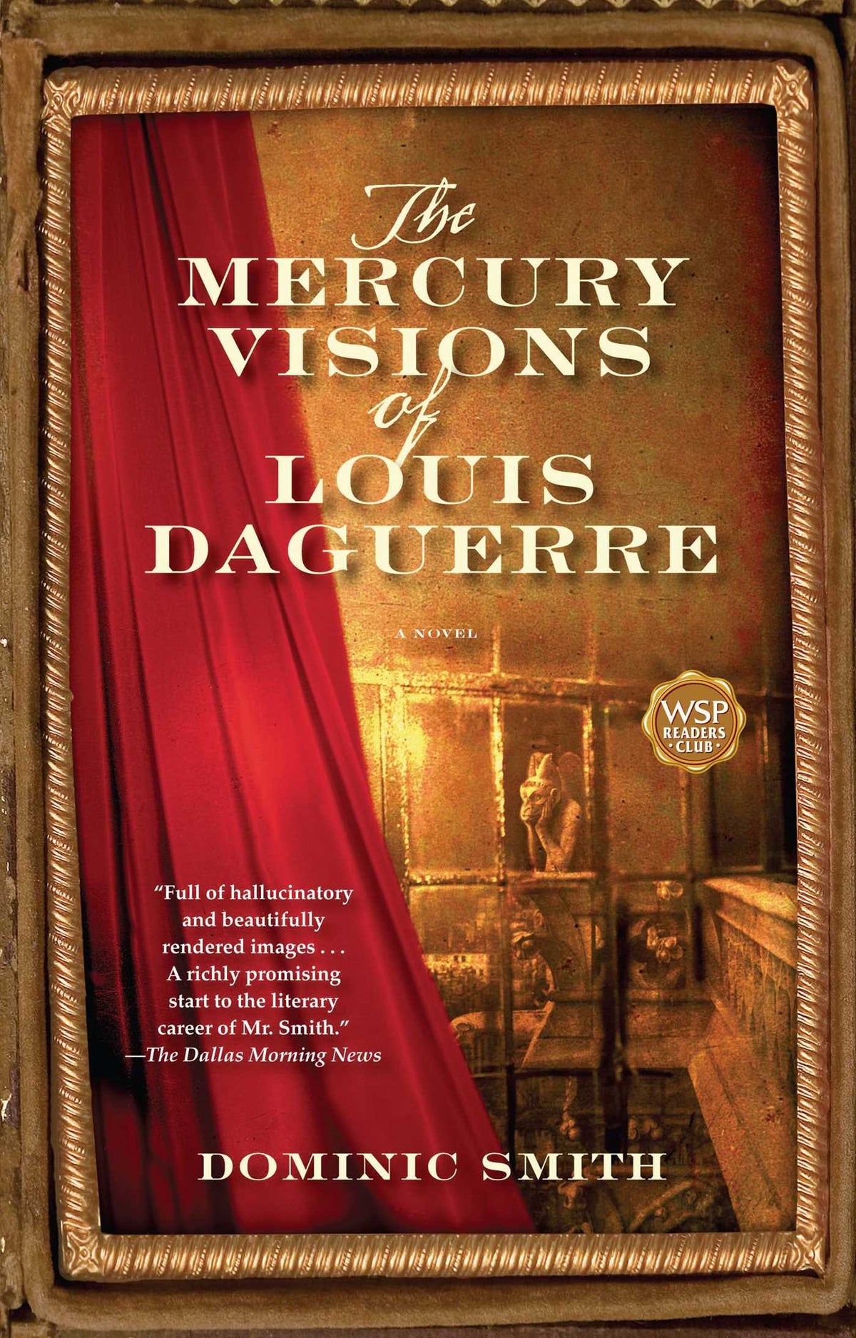 Mercury Visions of Louis Daguerre: A Novel