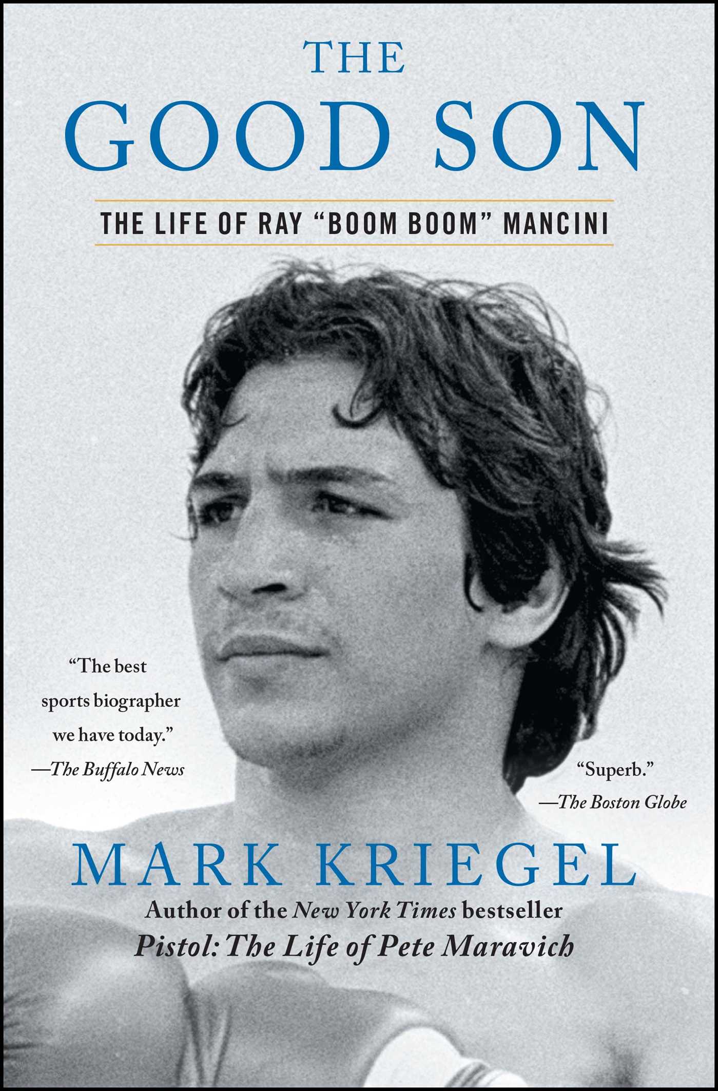 Good Son: The Life of Ray "Boom Boom" Mancini