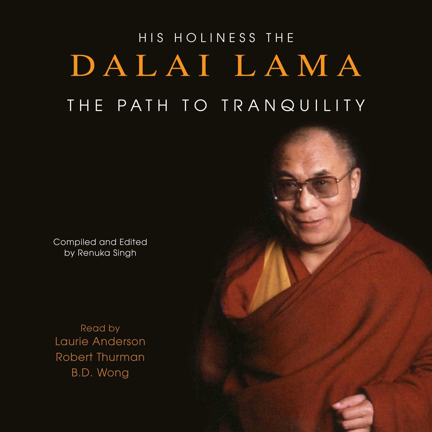 Path To Tranquility: Daily Meditations by the Dalai Lama