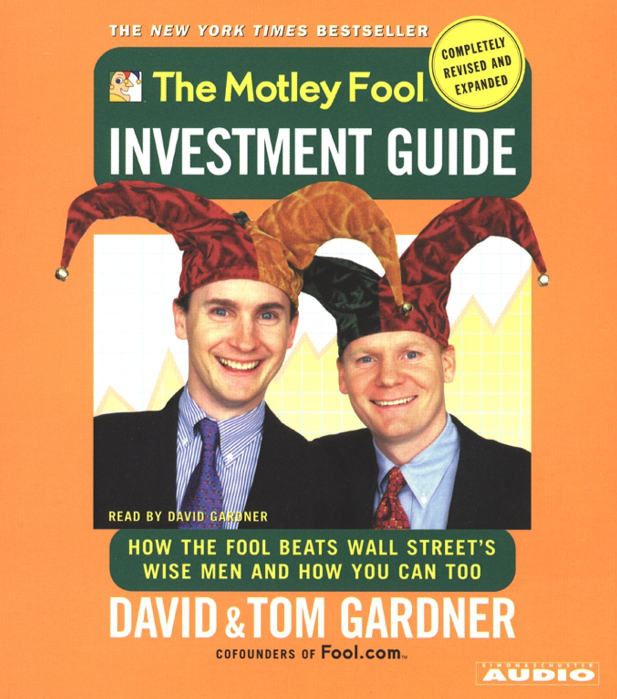 Motley Fool Investment Guide: Revised Edition: How the Fool Beats Wall Street's Wise Men and How You Can Too