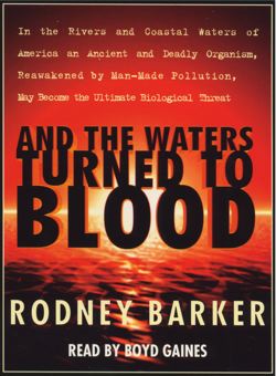 And the Waters Turned to Blood
