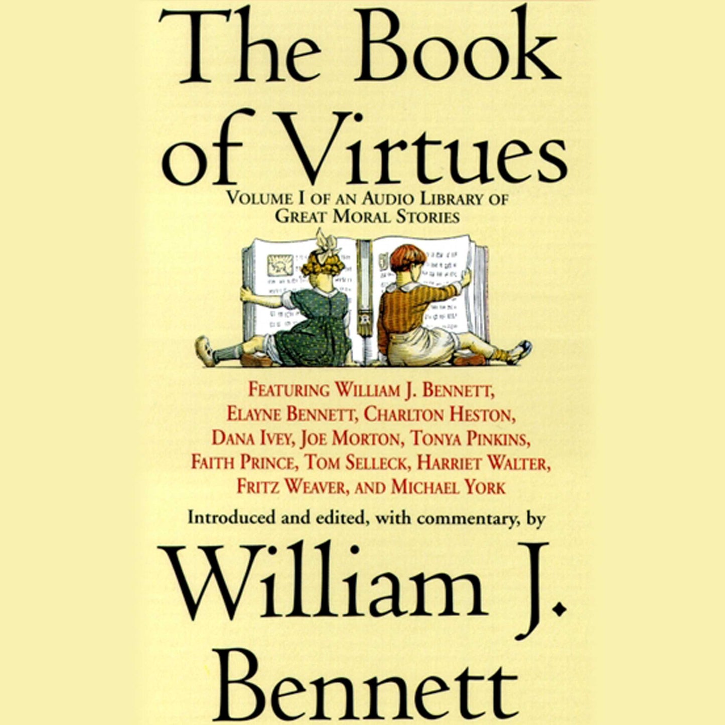 Book of Virtues: An Audio Library of Great Moral Stories