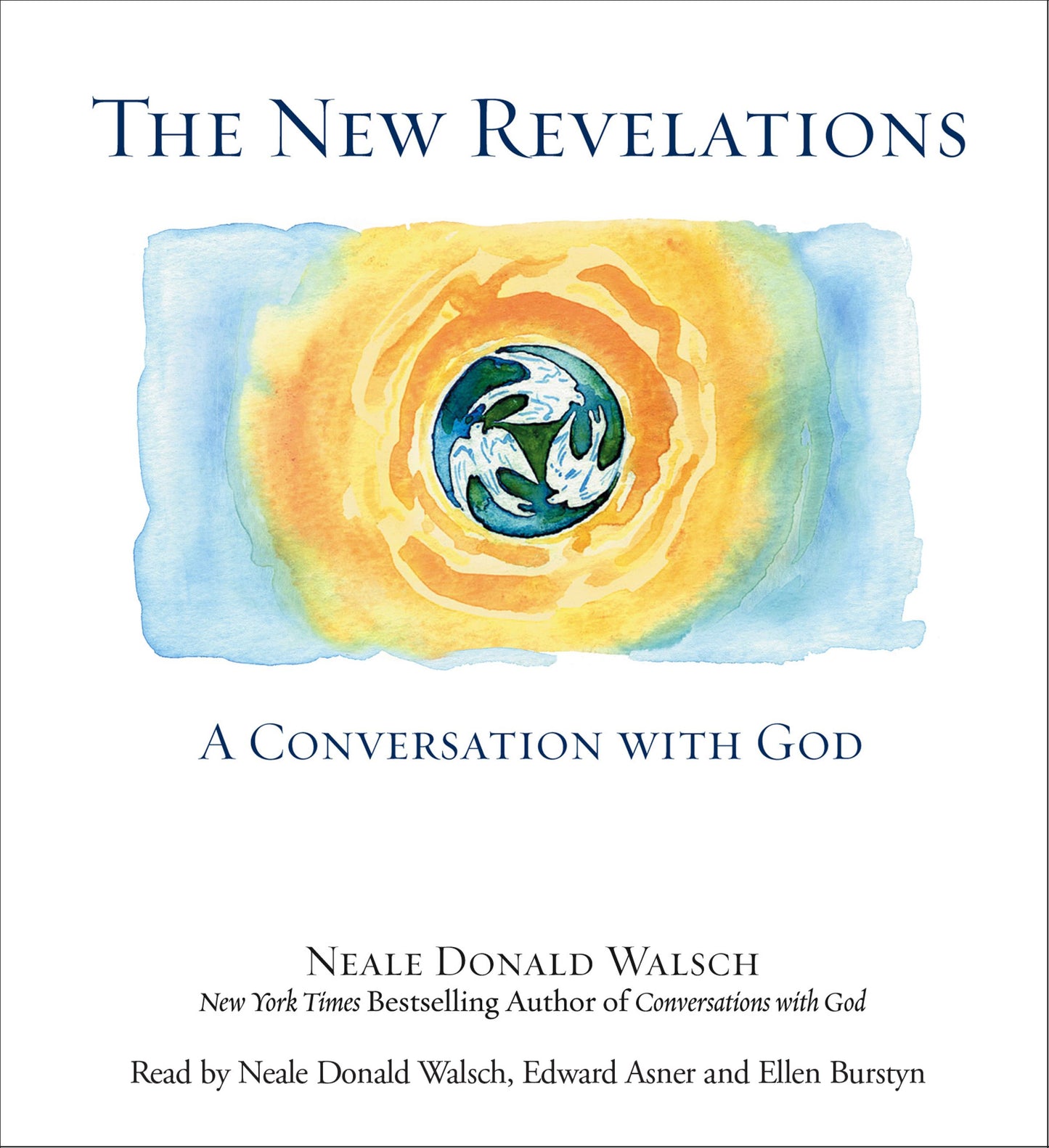 New Revelations: A Conversation With God