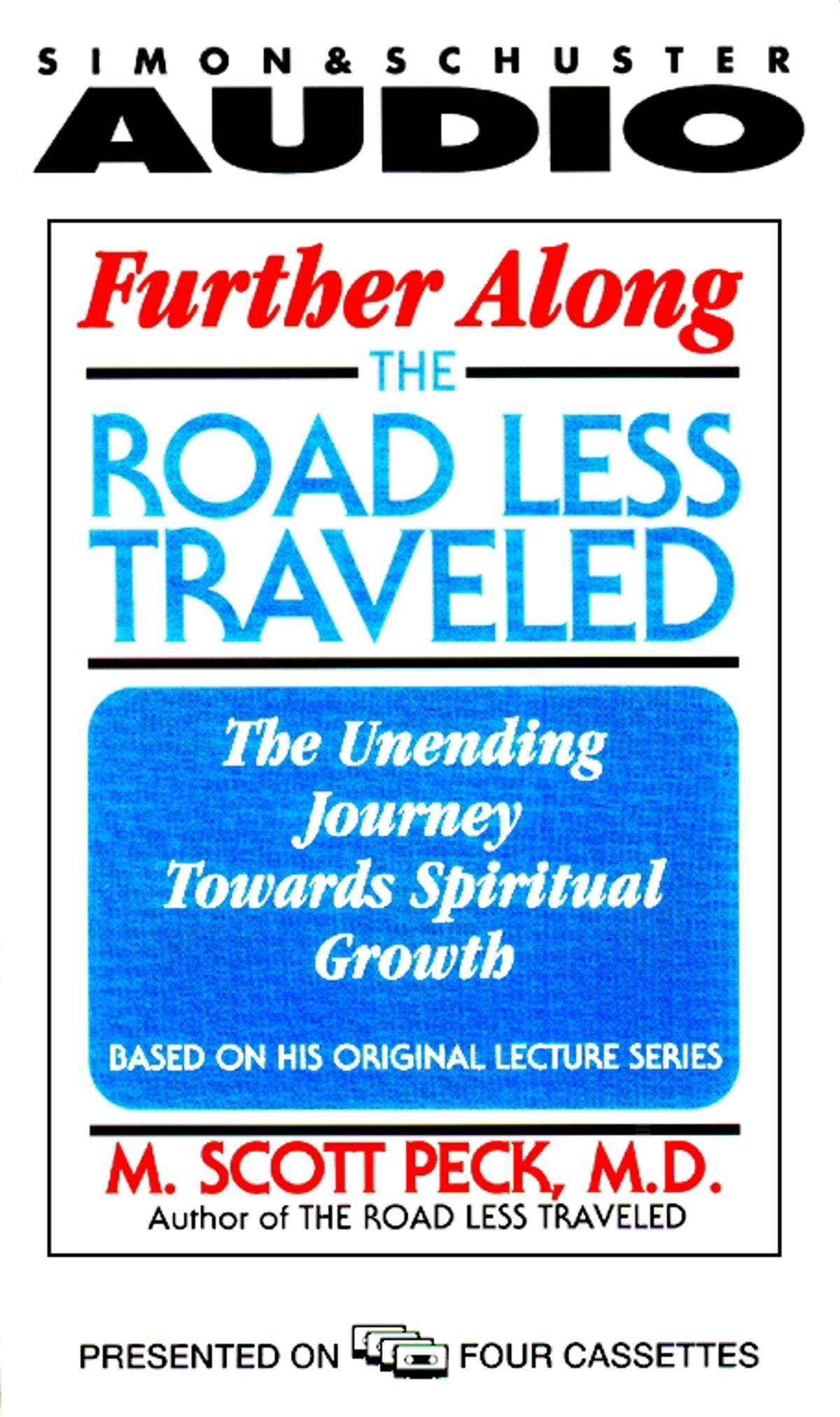 Further Along the Road Less Traveled