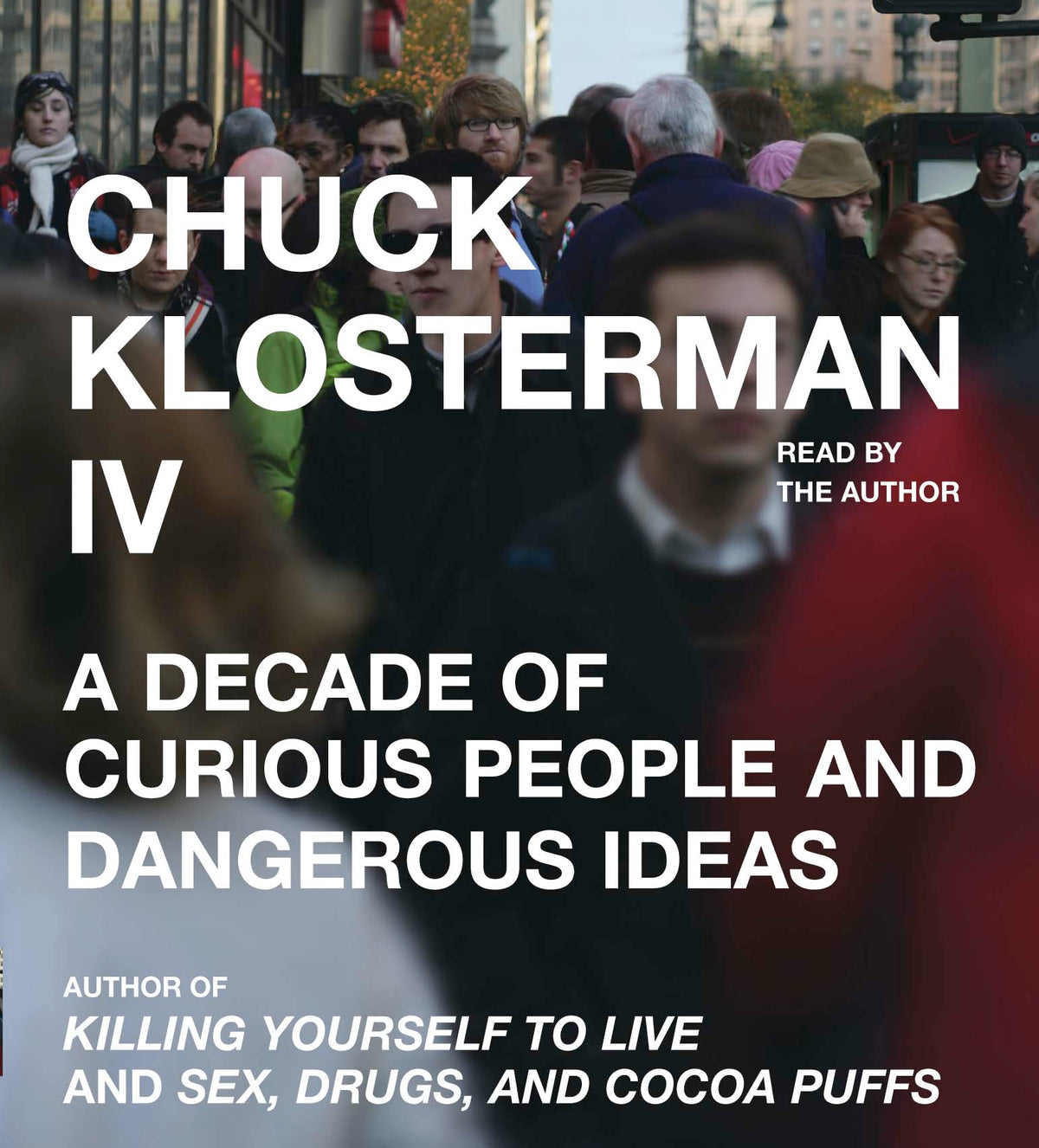 Chuck Klosterman IV