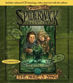 Nixie's Song: #1 Beyond Spiderwick Chronicles Series