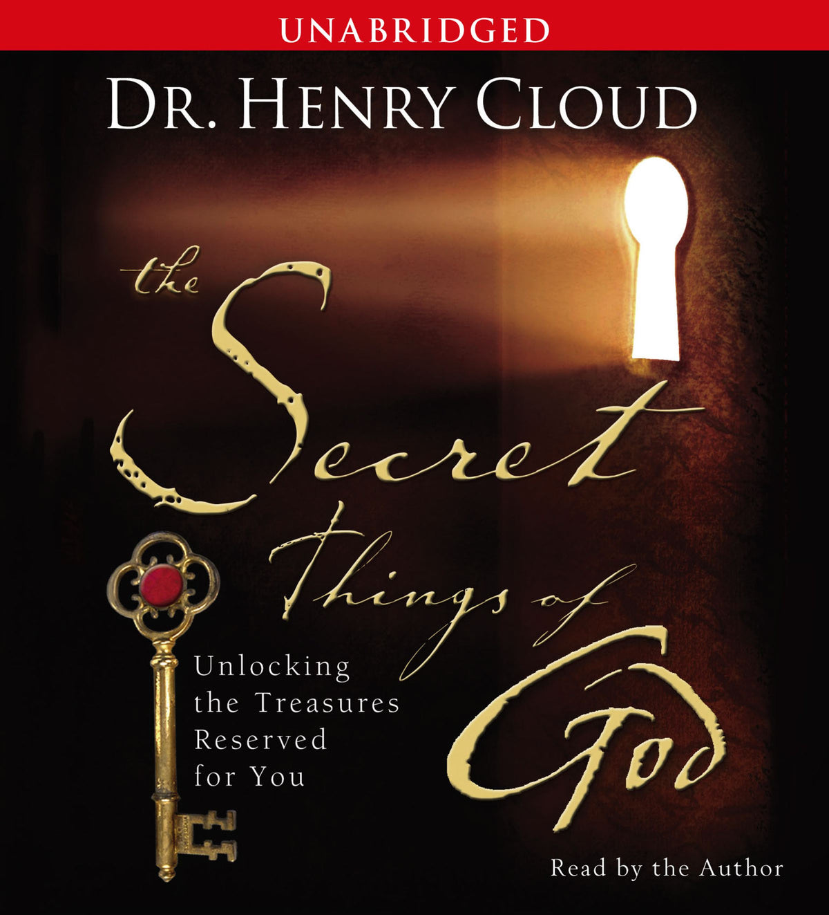 Secret Things of God: Unlocking the Treasures Reserved for You
