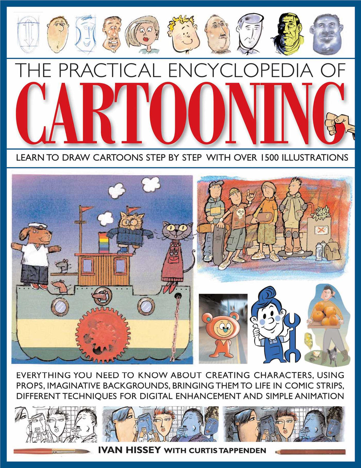 Practical Encyclopedia of Cartooning: Learn to draw cartoons step by step with over 1500 illustrations