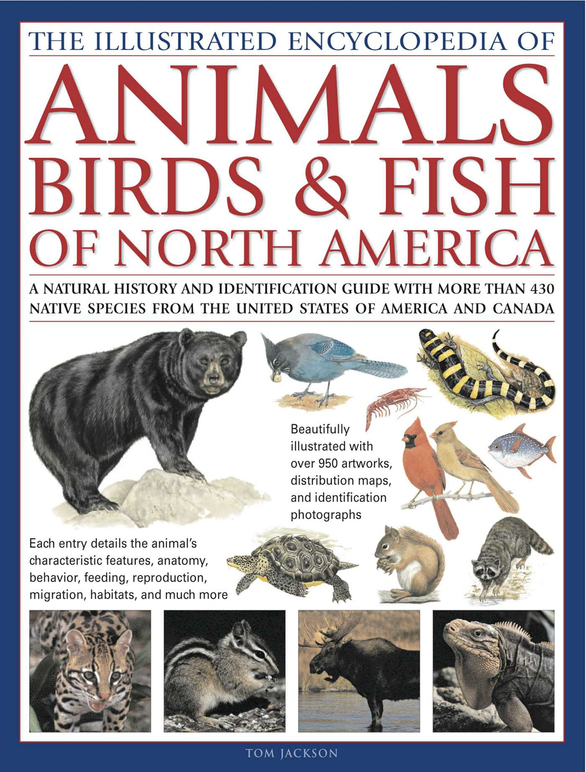 Animals, Birds & Fish of North America, the Illustrated Encyclopedia of