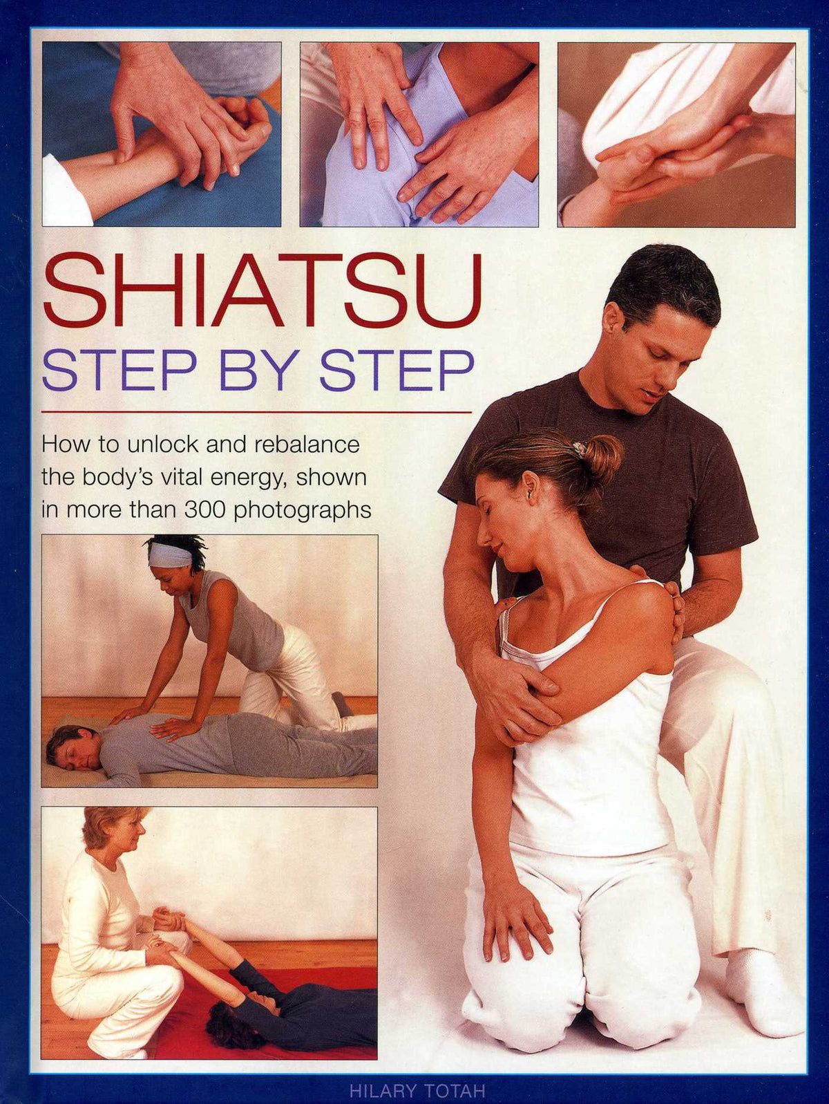 Shiatsu: Step By Step