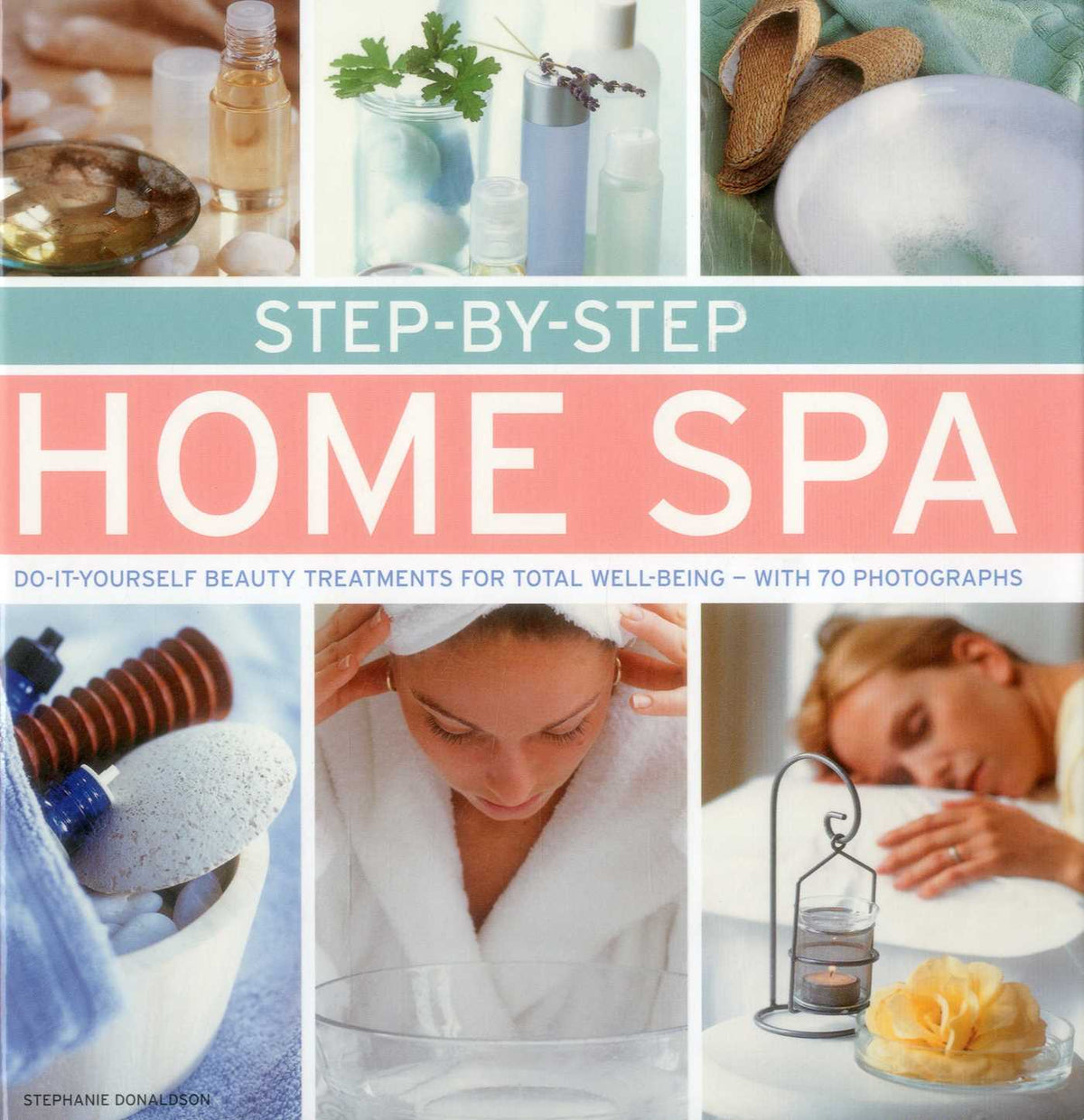 Step-by-Step Home Spa