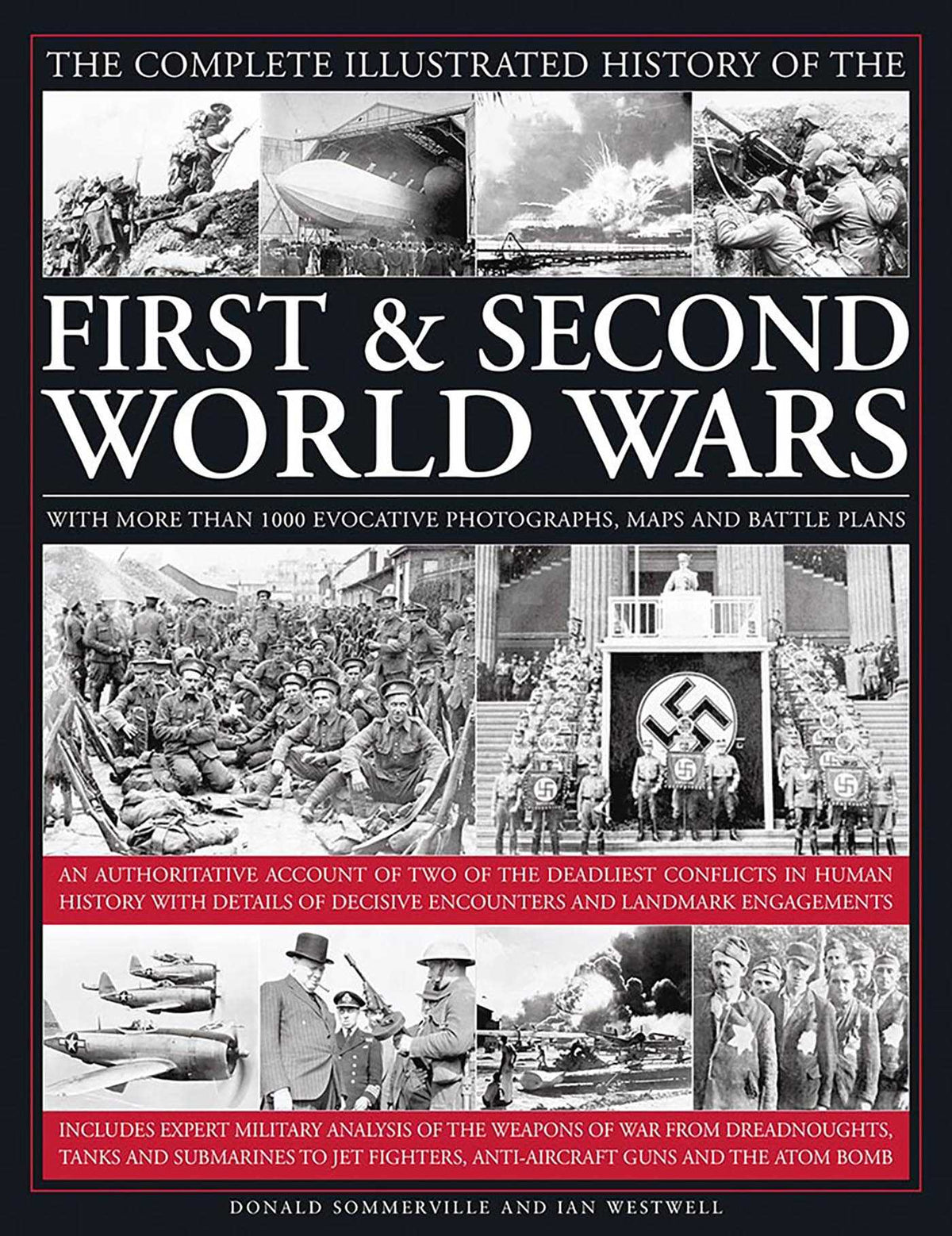 Complete Illustrated History of the First & Second World Wars: With More Than 1000 Evocative Photographs, Maps And Battle Plans