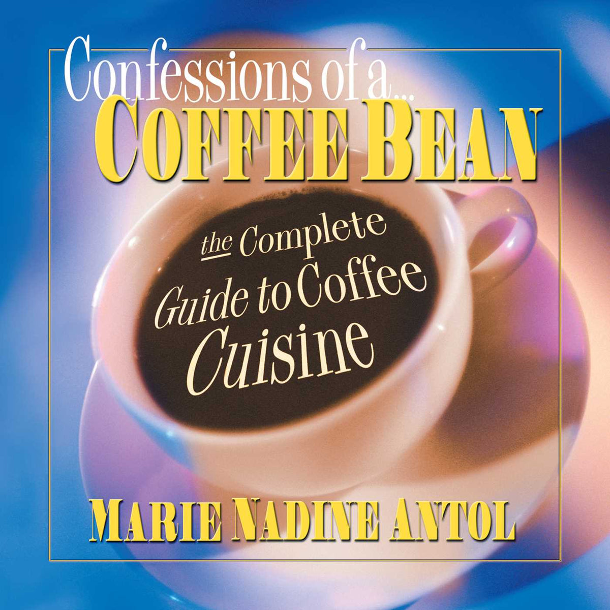 Confessions of a Coffee Bean