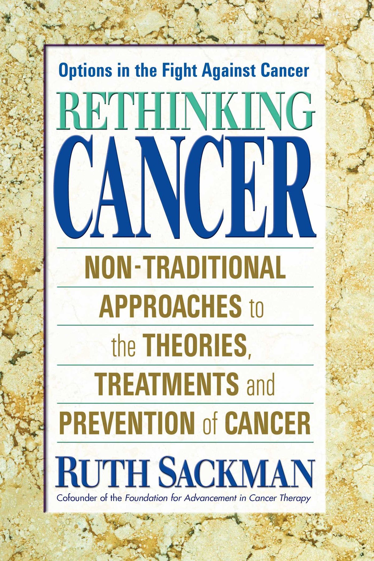 Rethinking Cancer