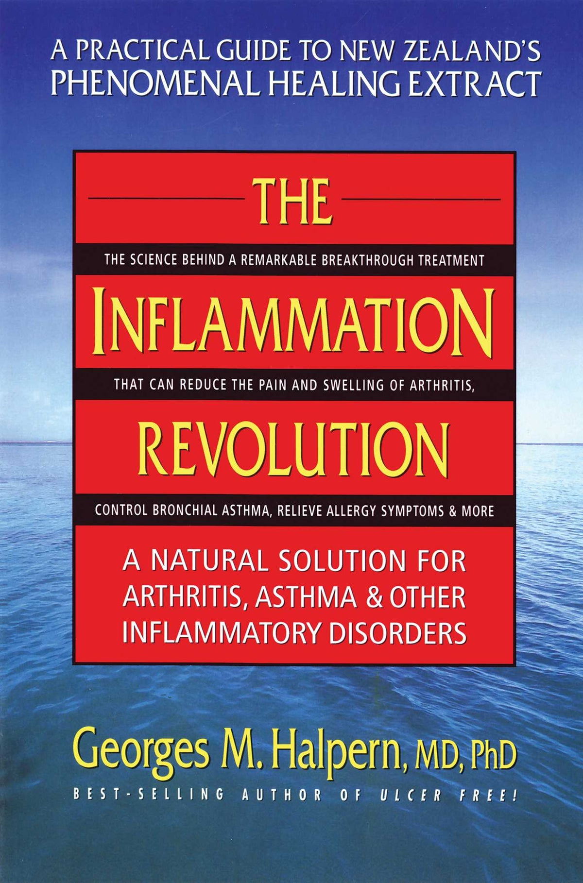 Inflammation Revolution: A Natural Solution for Arthritis, Asthma & Other Inflammatory Disorders