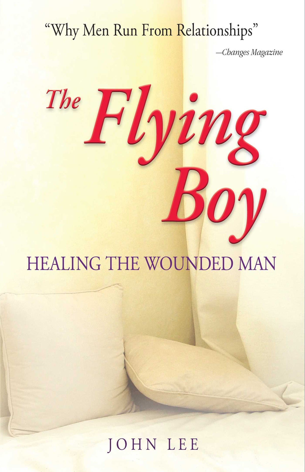 Flying Boy: Healing the Wounded Man