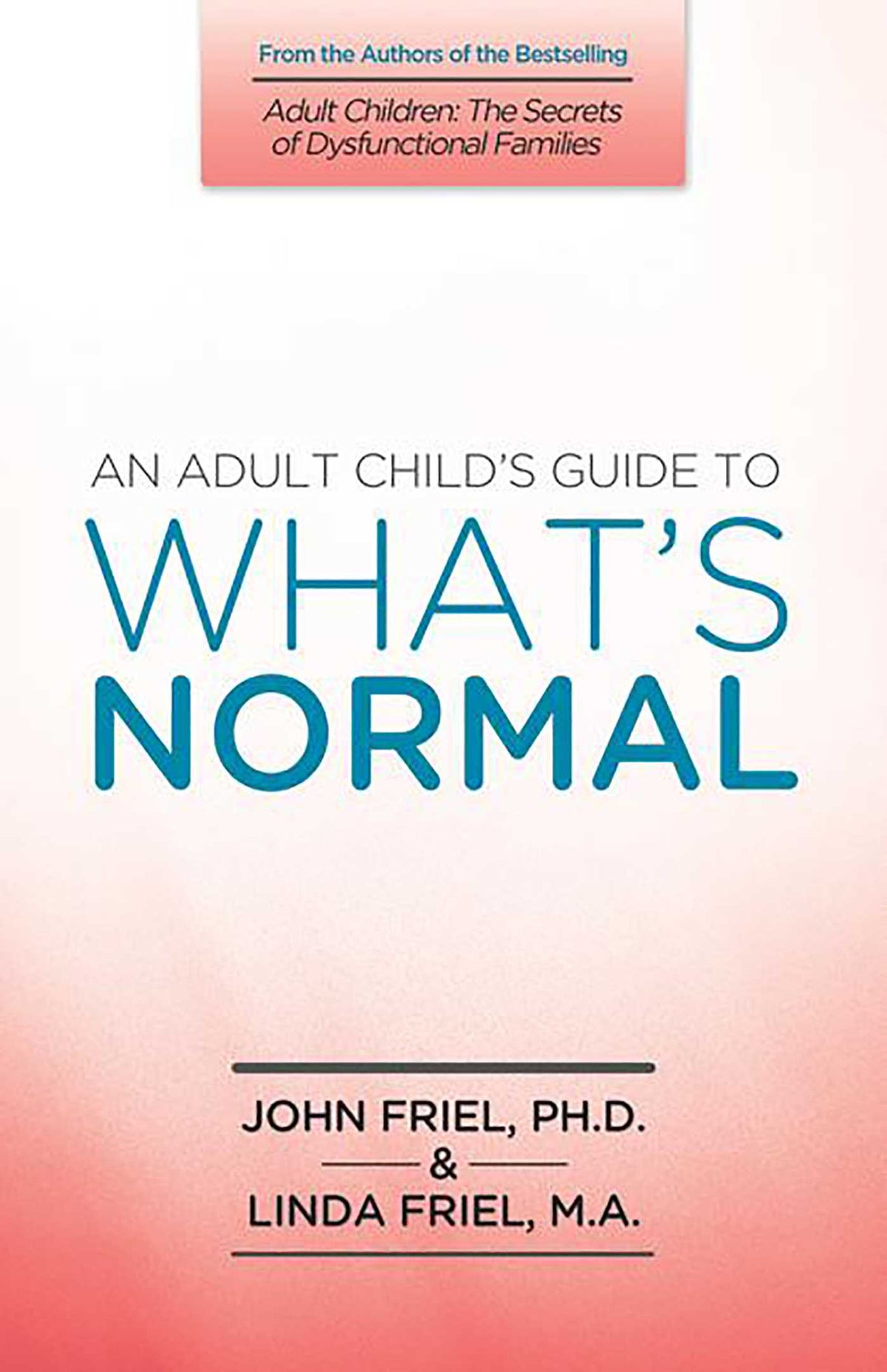 Adult Child's Guide to What's Normal