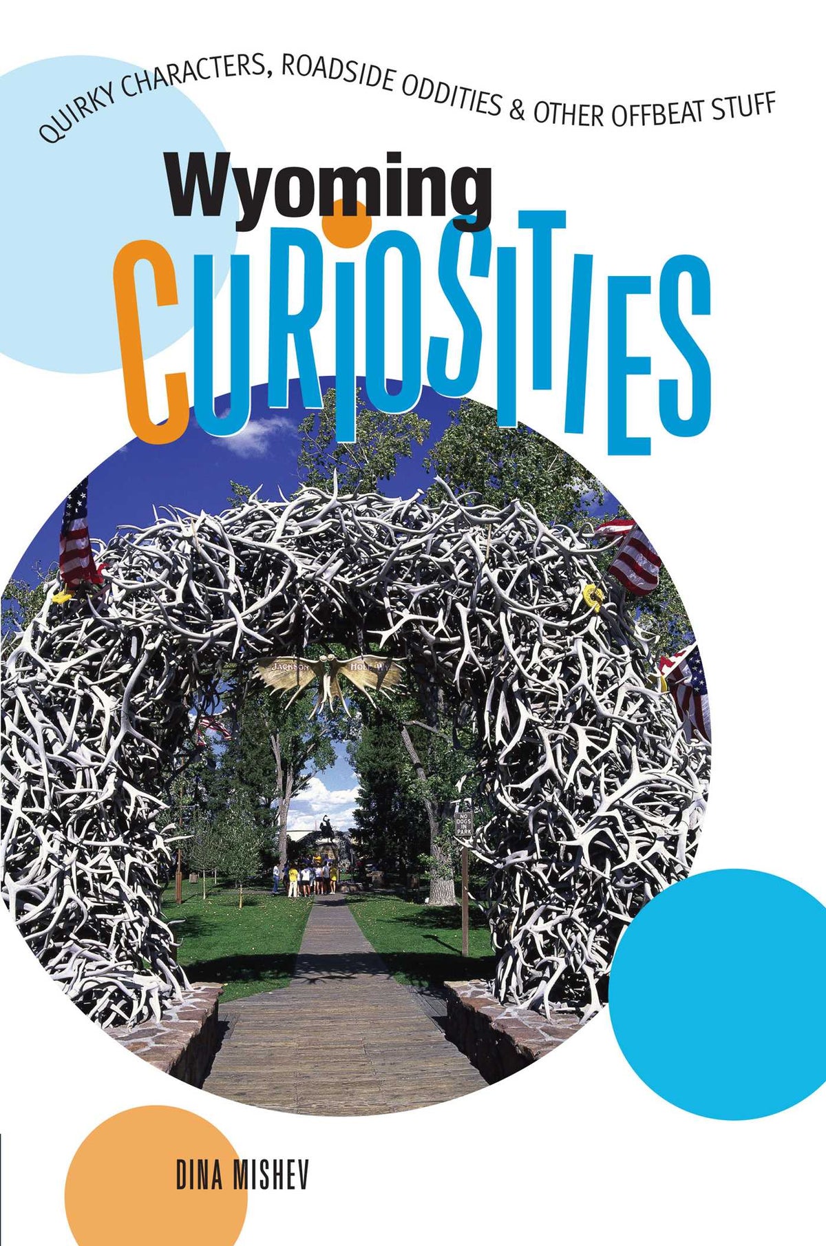 Wyoming Curiosities