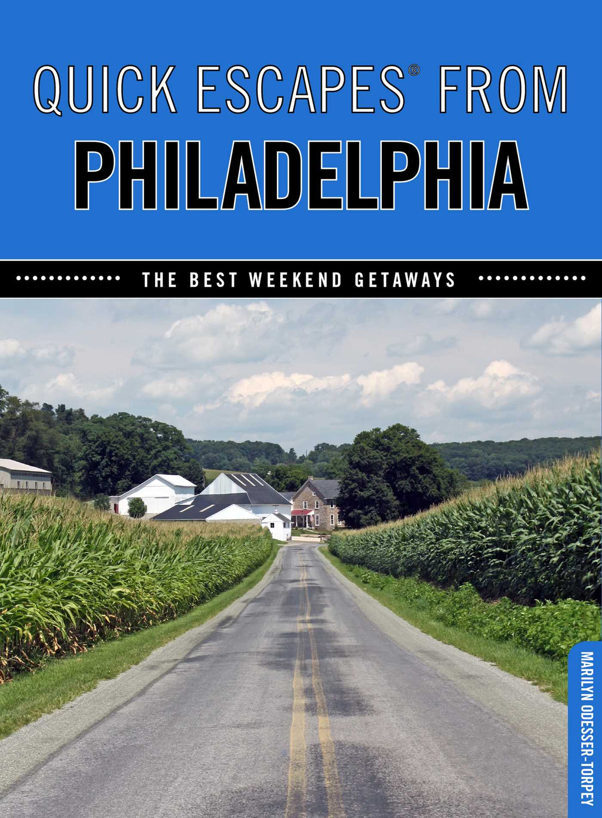 Quick Escapes® From Philadelphia