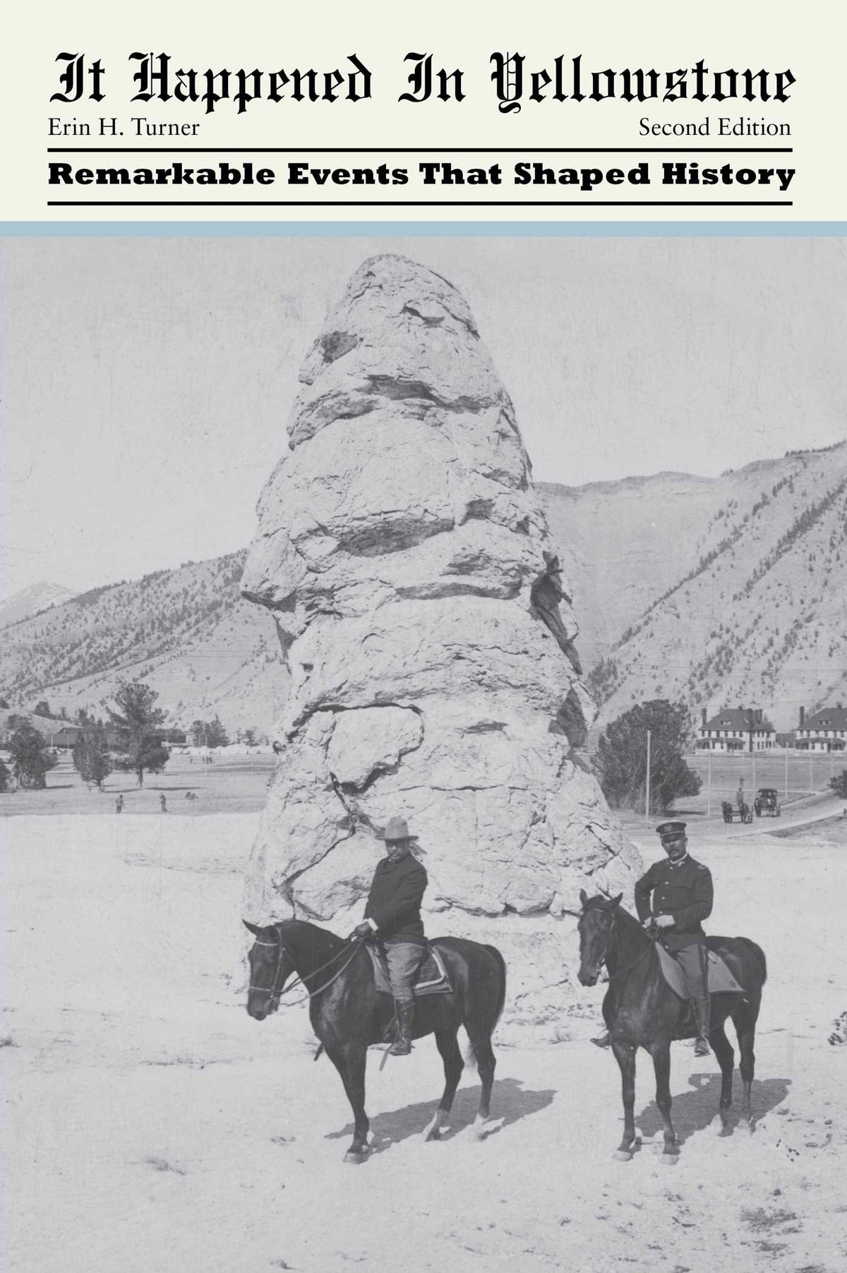 It Happened in Yellowstone