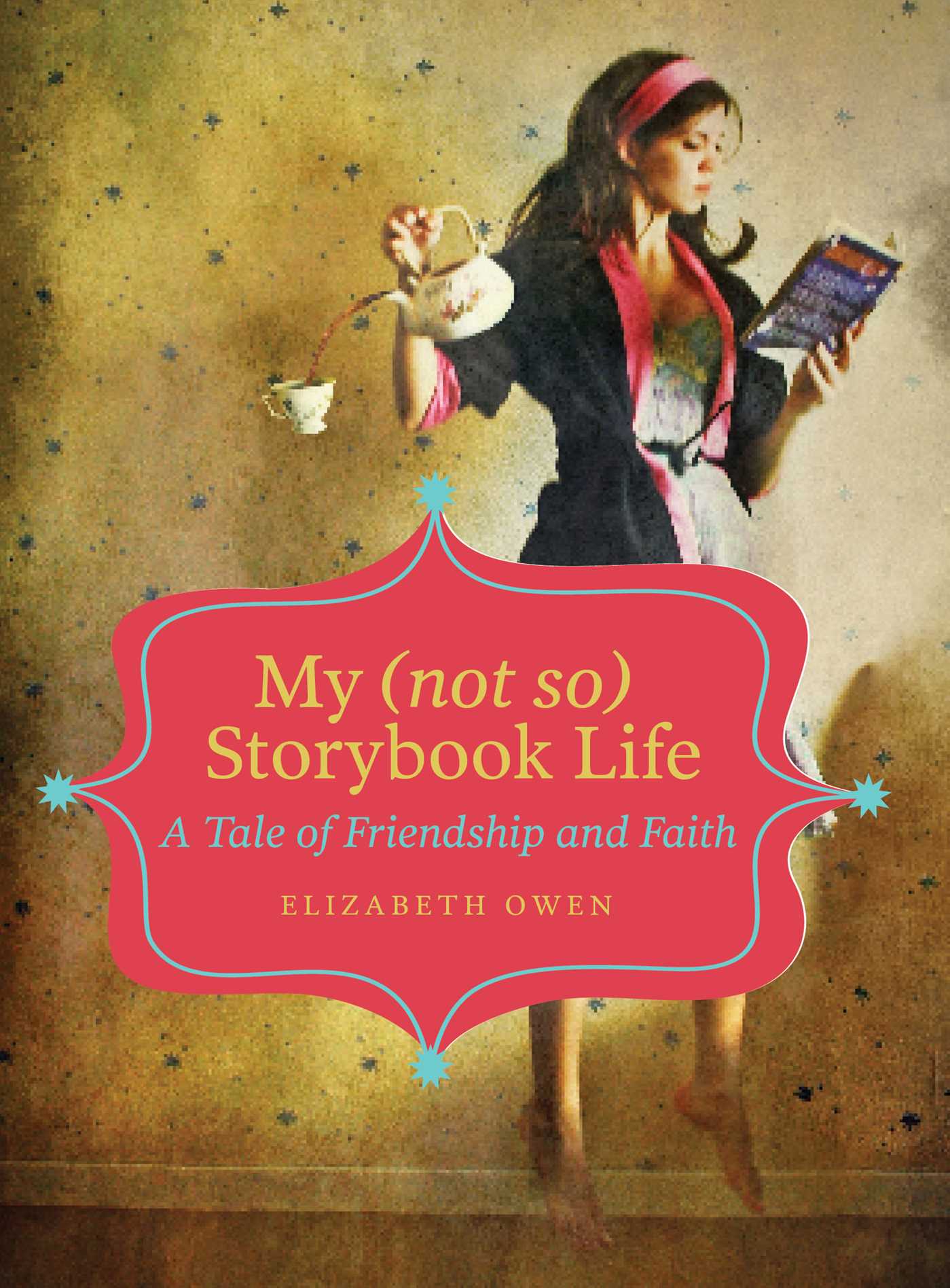 My (not so) Storybook Life
