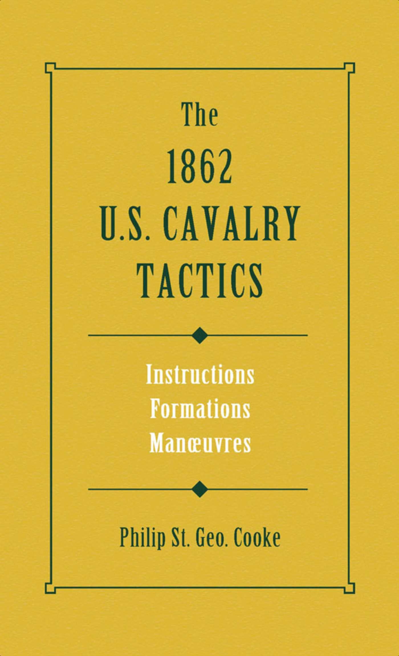 1862 US Cavalry Tactics