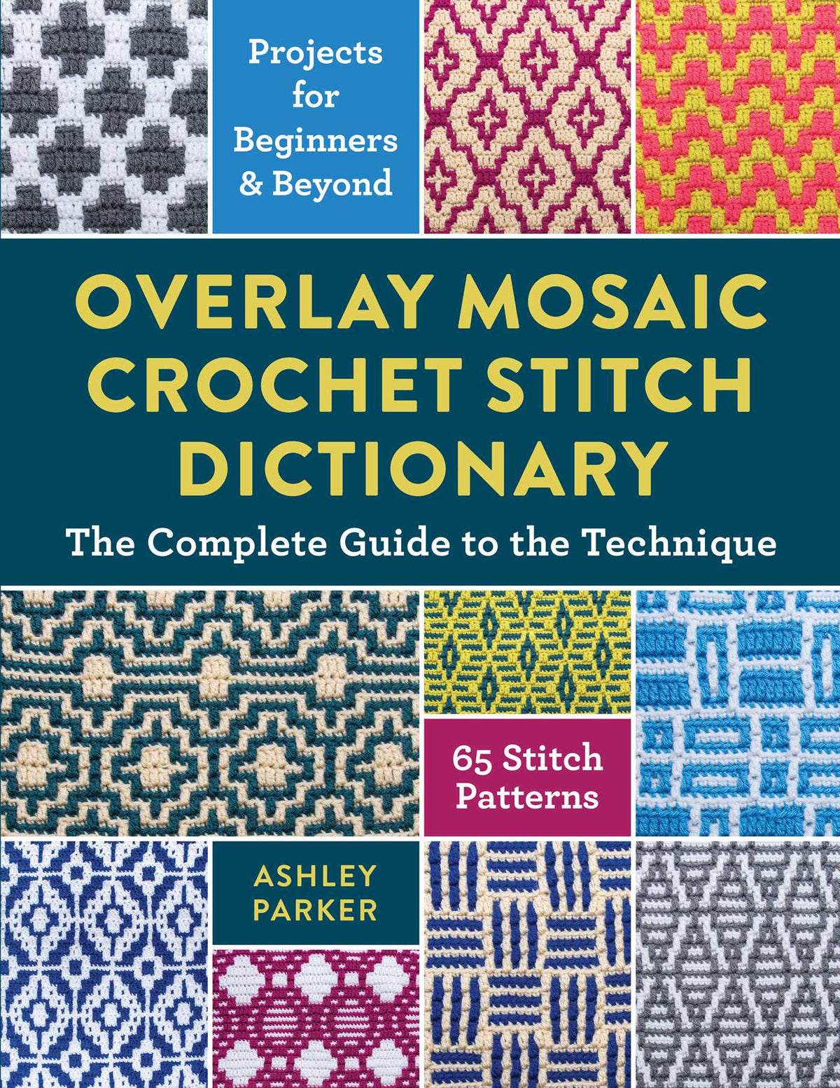 Overlay Mosaic Crochet Stitch Dictionary