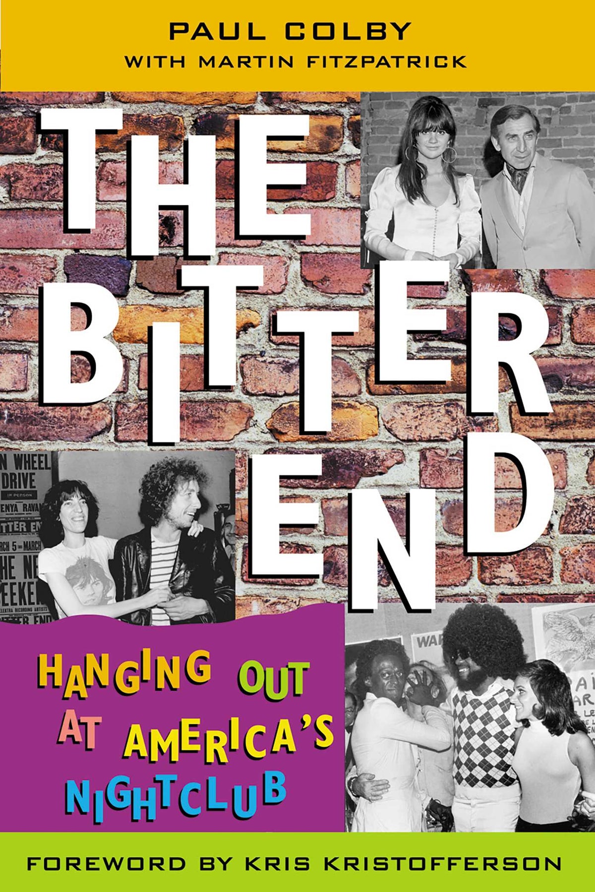 Bitter End: Hanging Out at America's Nightclub