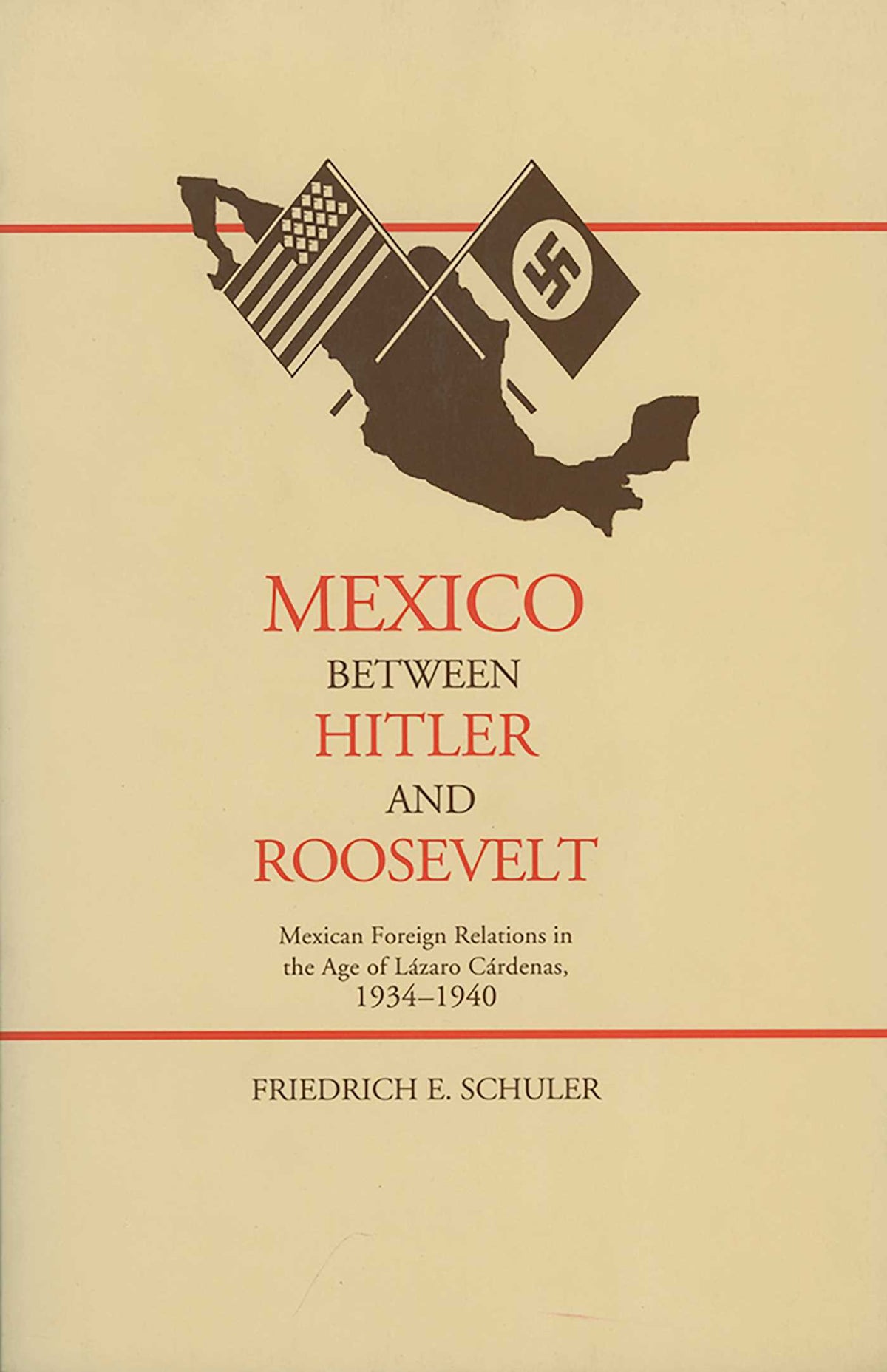 Mexico Between Hitler and Roosevelt