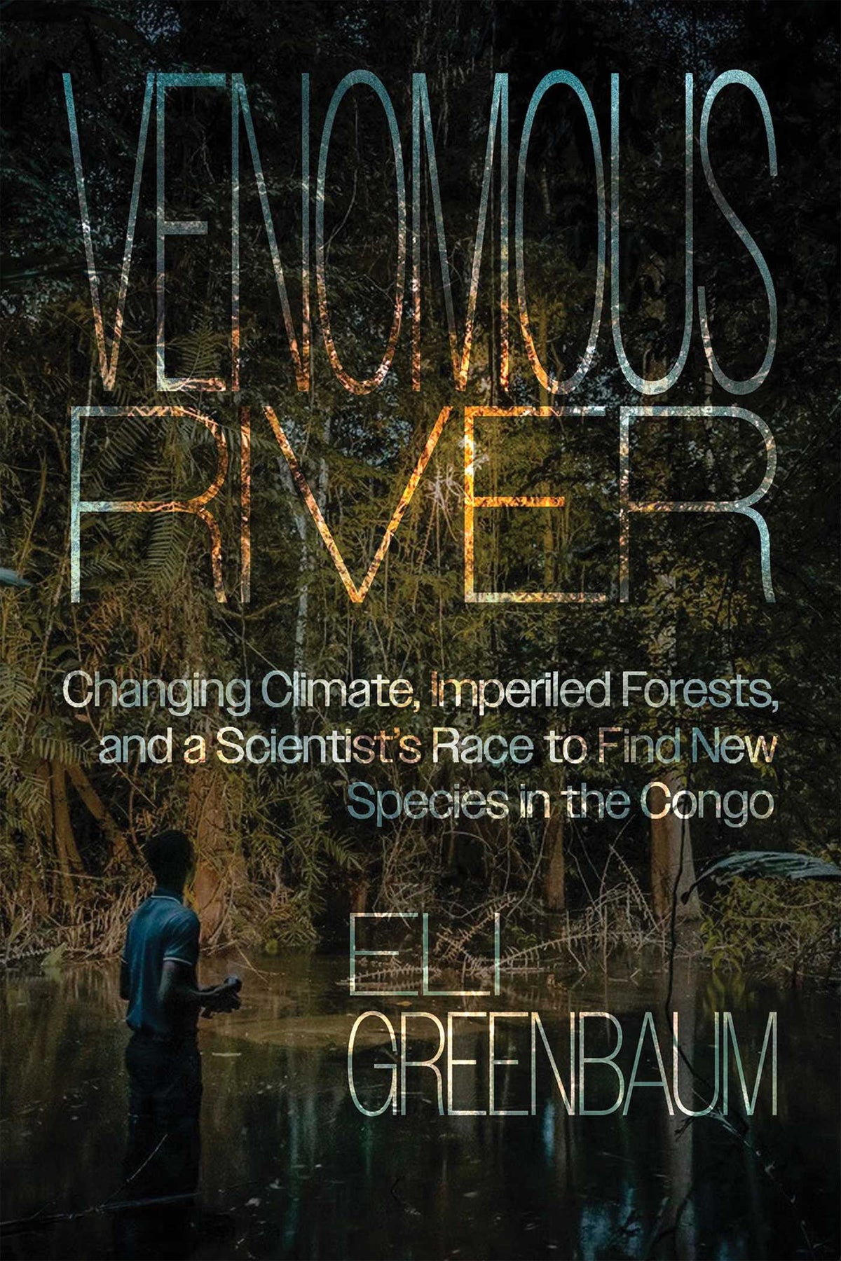 Venomous River
