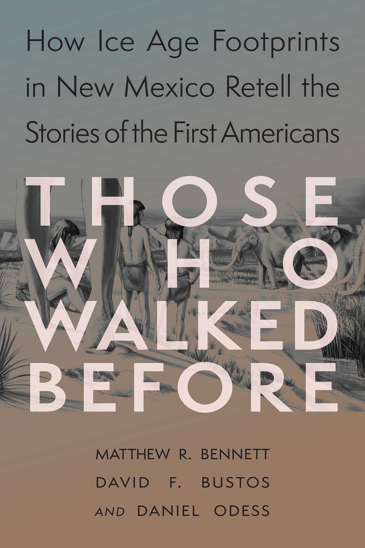 Those Who Walked Before