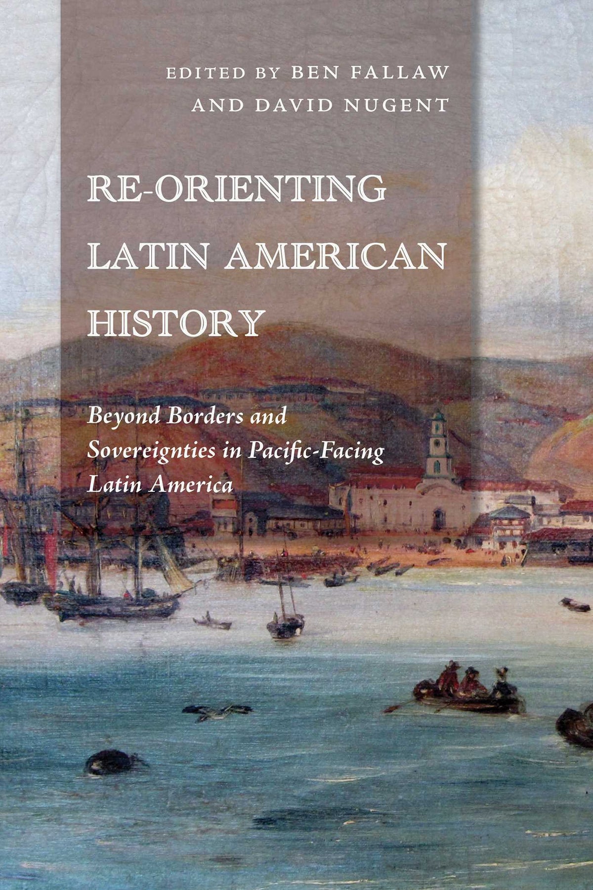 Re-Orienting Latin American History