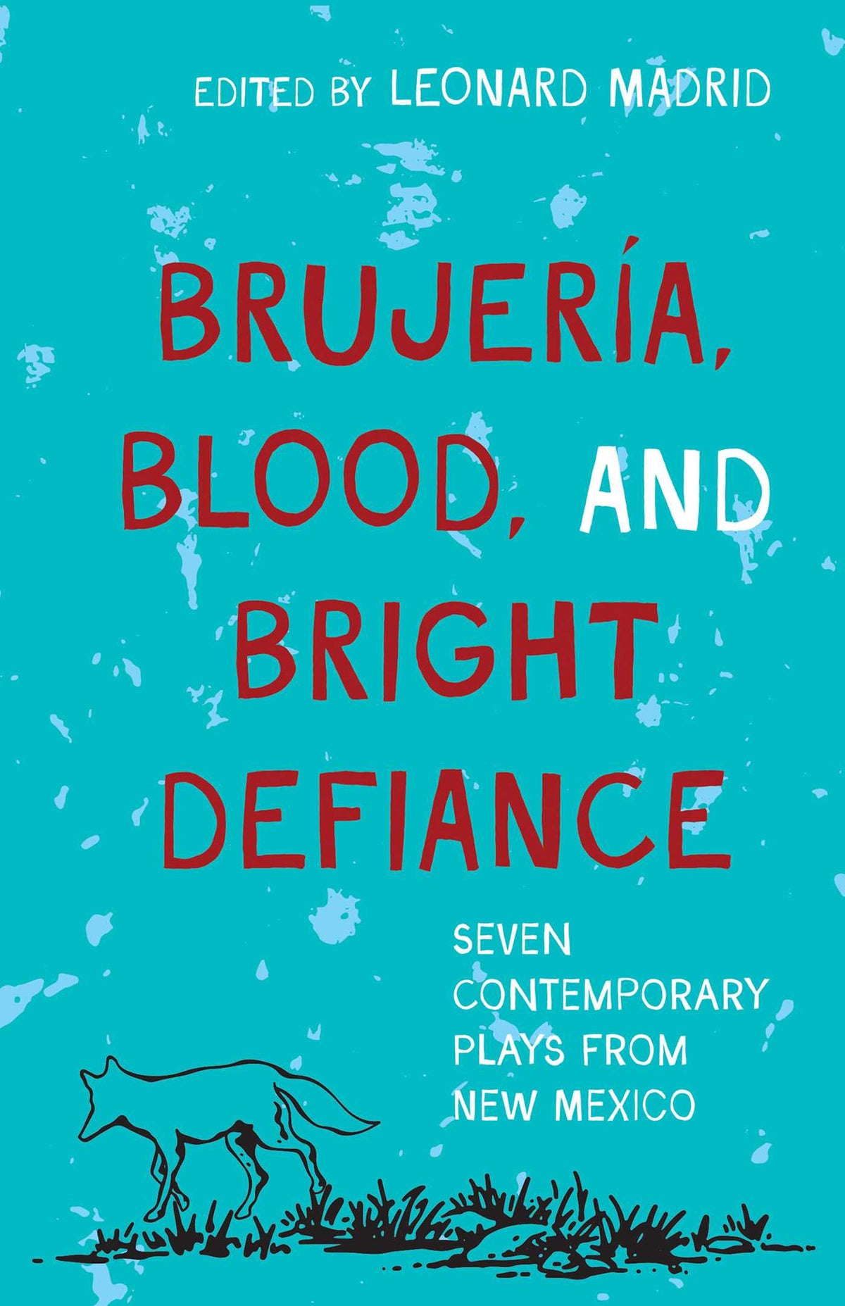 Brujería, Blood, and Bright Defiance